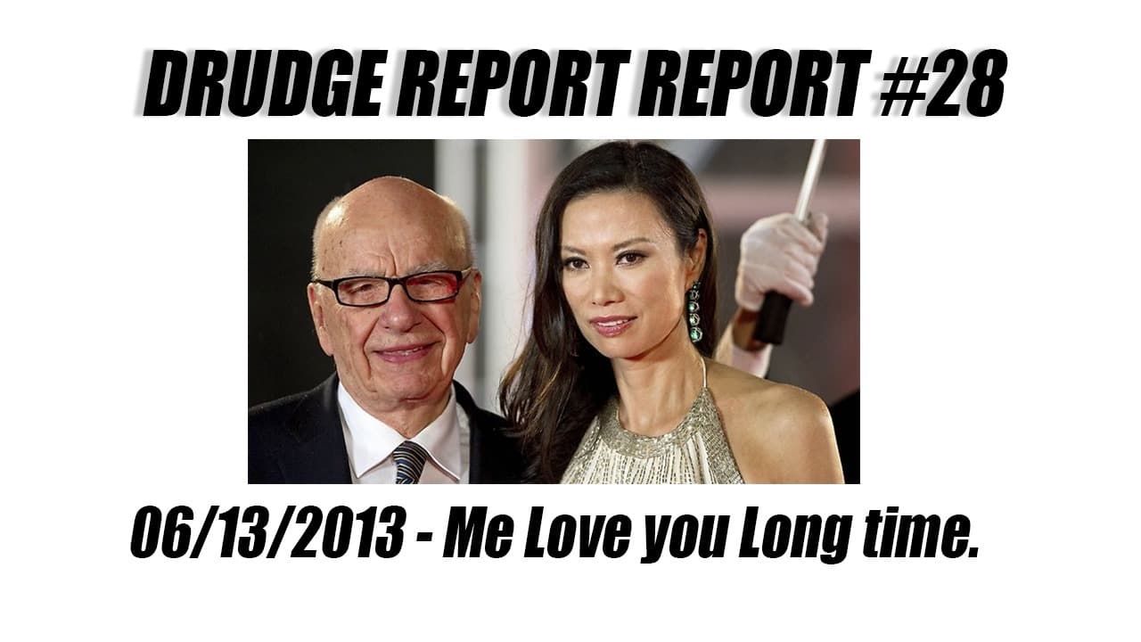 Drudge Report Report #28 - Me Love you Long time. - Drudge Report Report cover
