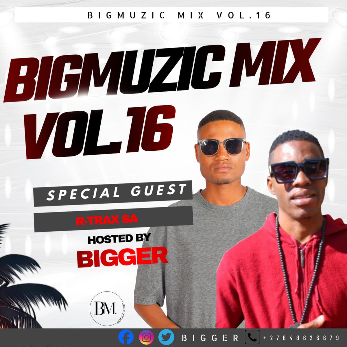 Episode 16: R-Trax SA & Bigger - Bigmuzic Mix Vol.16 - Bigger cover