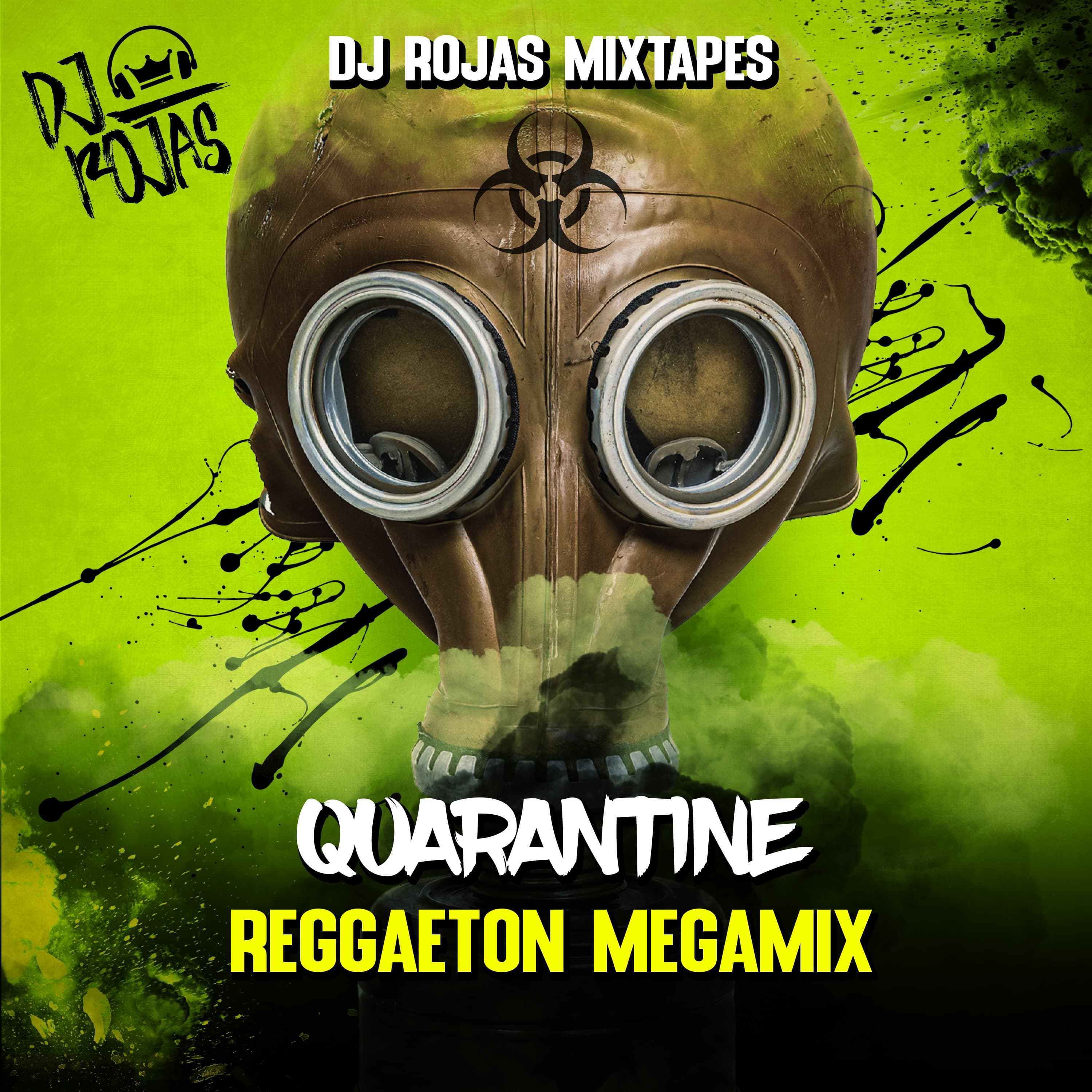QUARANTINE - REGGAETON MEGAMIX - Dj Rojas Mixes cover