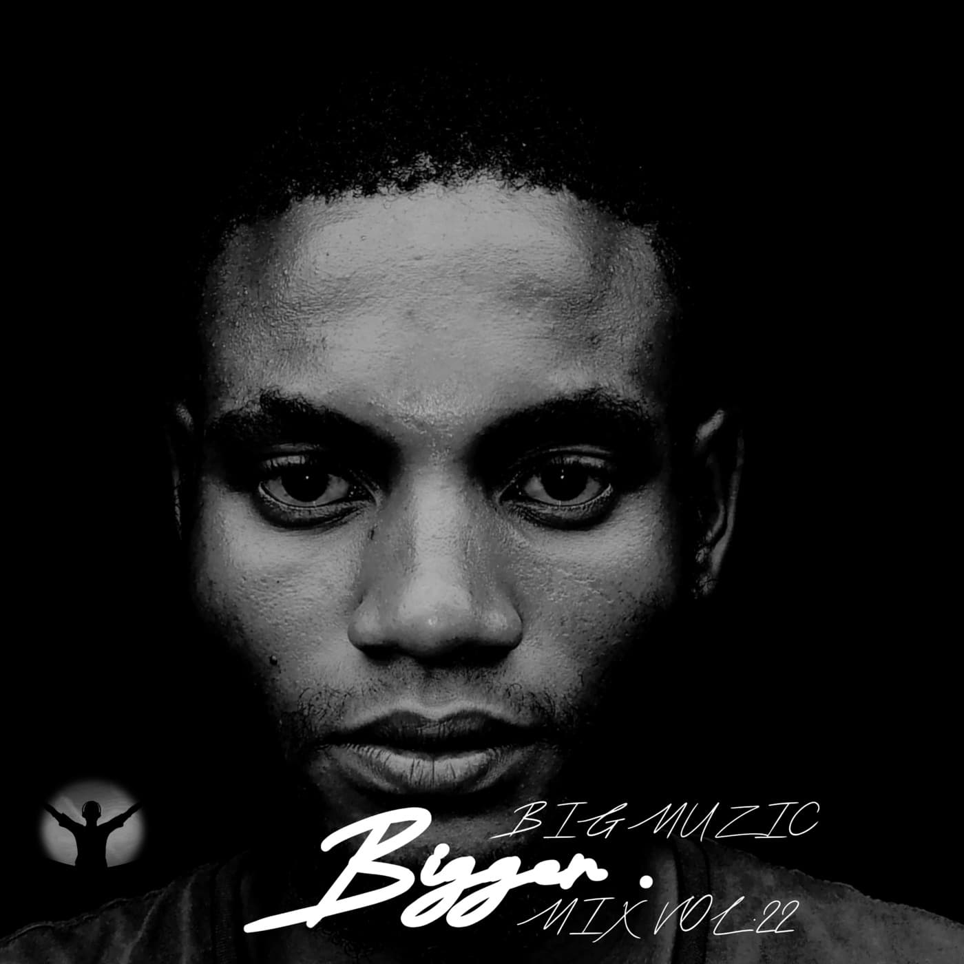 Episode 22: Bigger - Bigmuzic Mix Vol.22 - Bigger cover