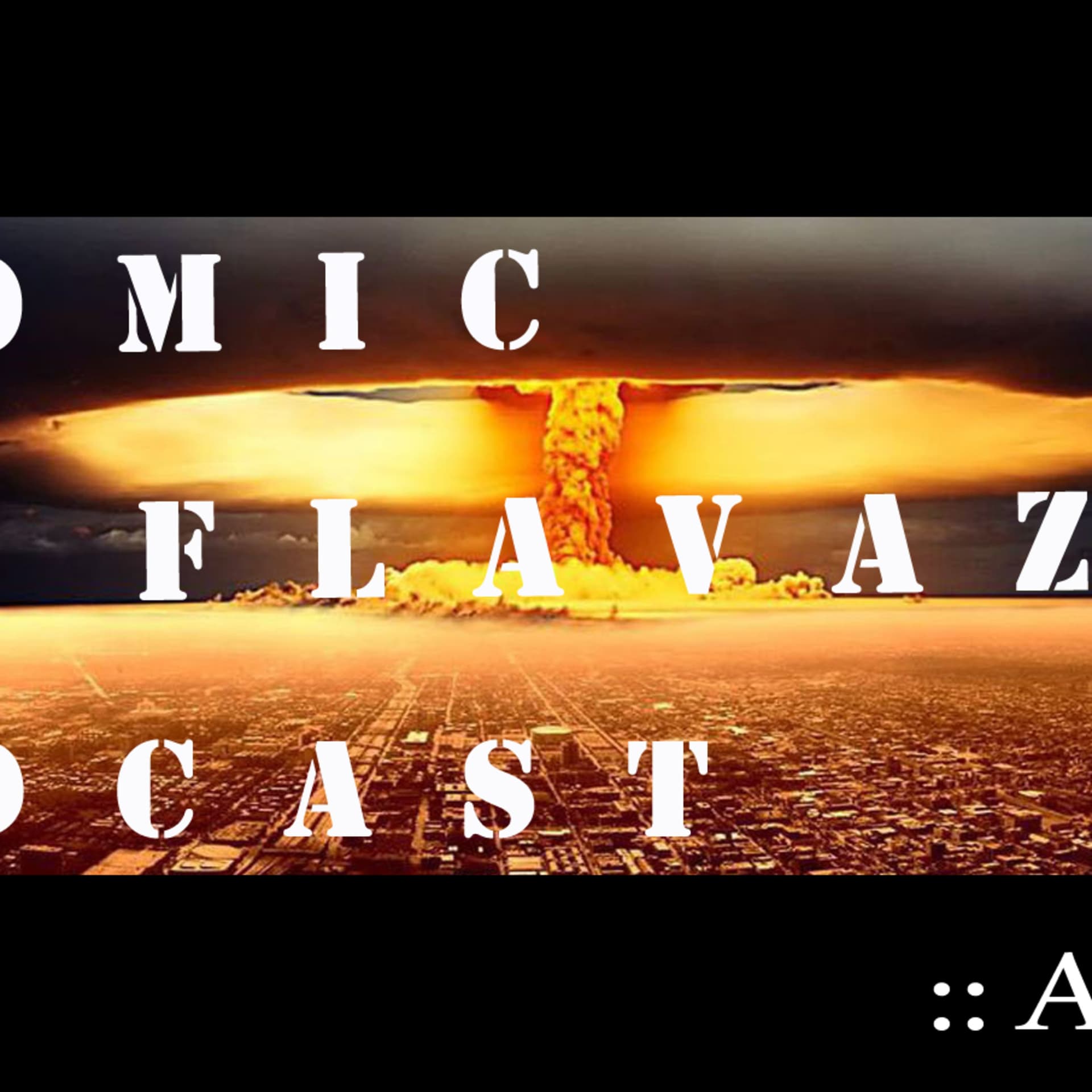 :: AF :: 005 :: A Little Bit of This, A Little Bit of That - ATOMIC FLAVAZ cover