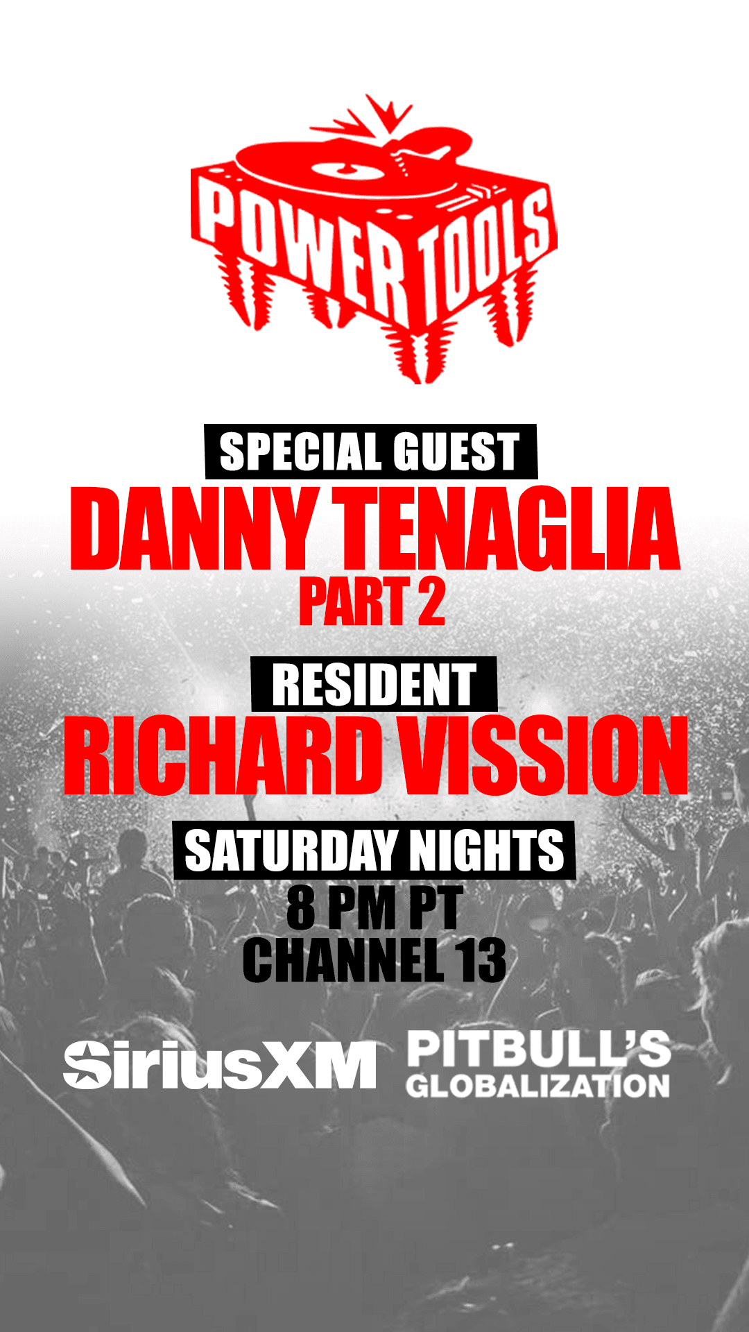 Episode 205: Powertools ft: Danny Tenaglia and Richard Vission PT. 2 - Powertools Mixshow cover