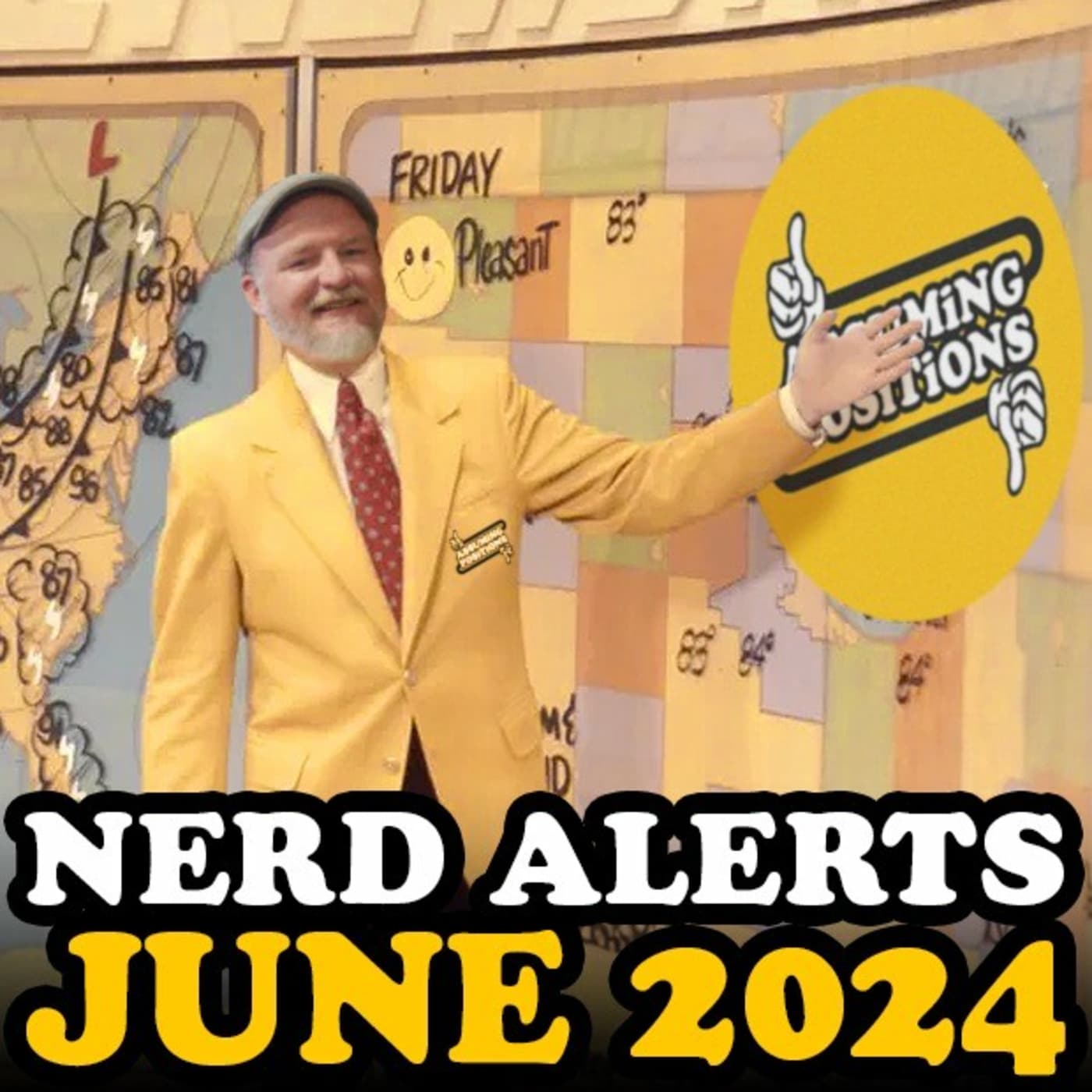 Episode 311: Episode 311: Nerd Alerts! for JUNE 2024 - Assuming Positions cover