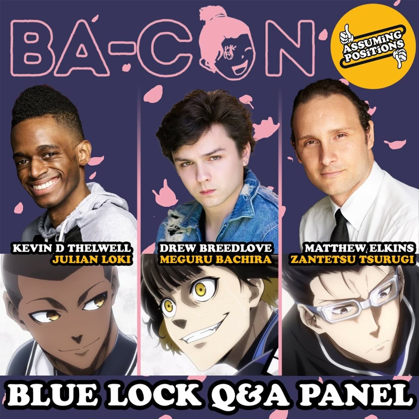 Episode 317: Episode 317: Blue Lock Q&A @ BA-CON 2024 - Assuming Positions cover