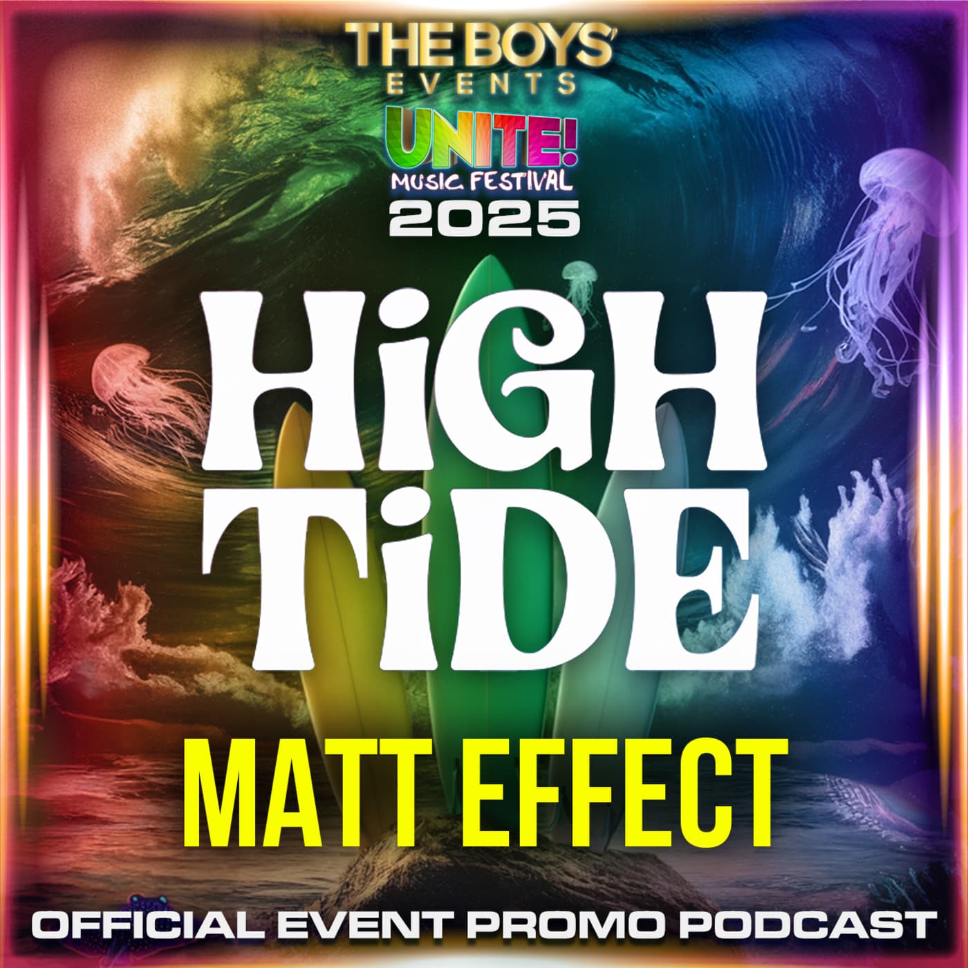 High Tide Promo Mix - Unite! Music Festival 2025 - Matt Effect cover