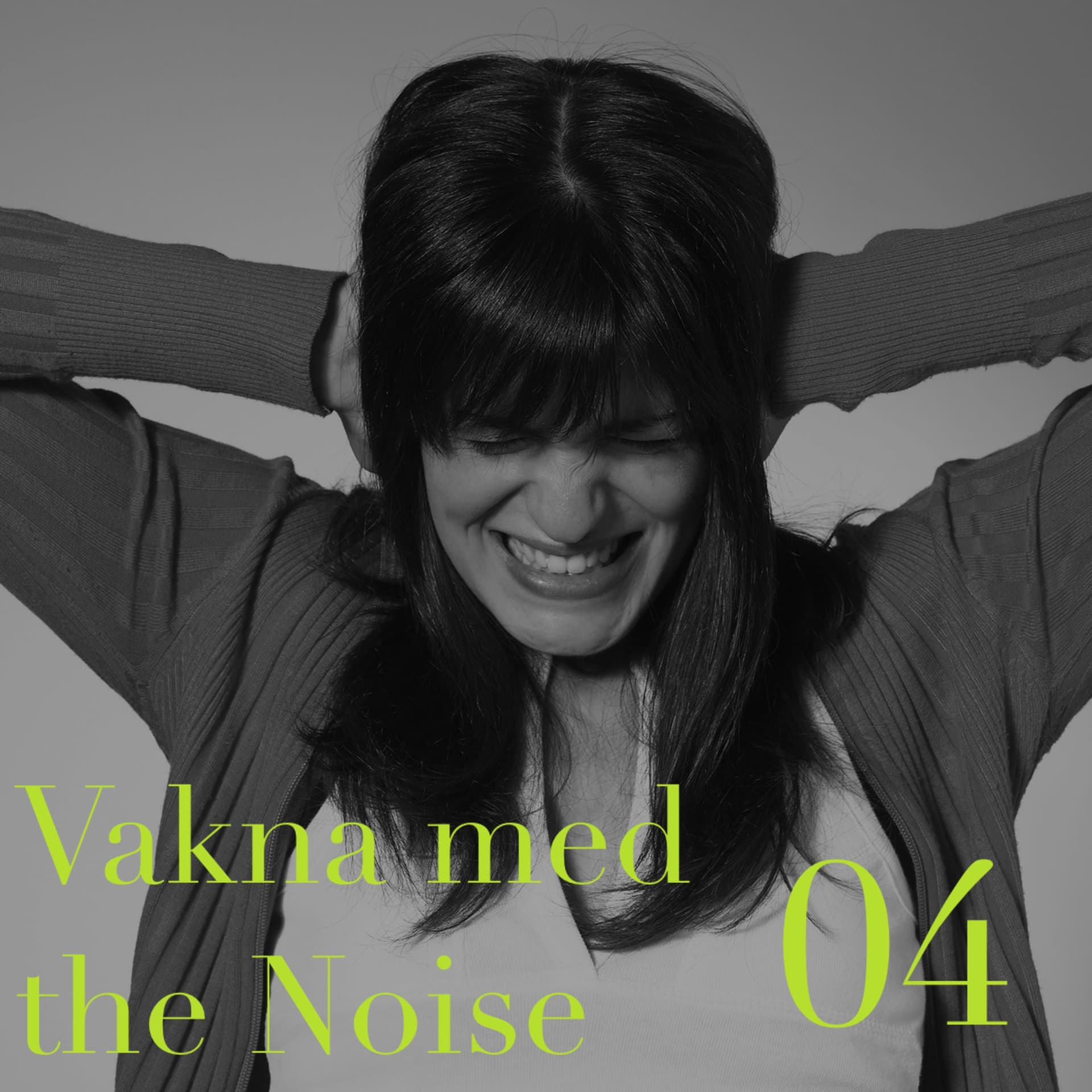 EP 04 - Vakna med the Noise cover