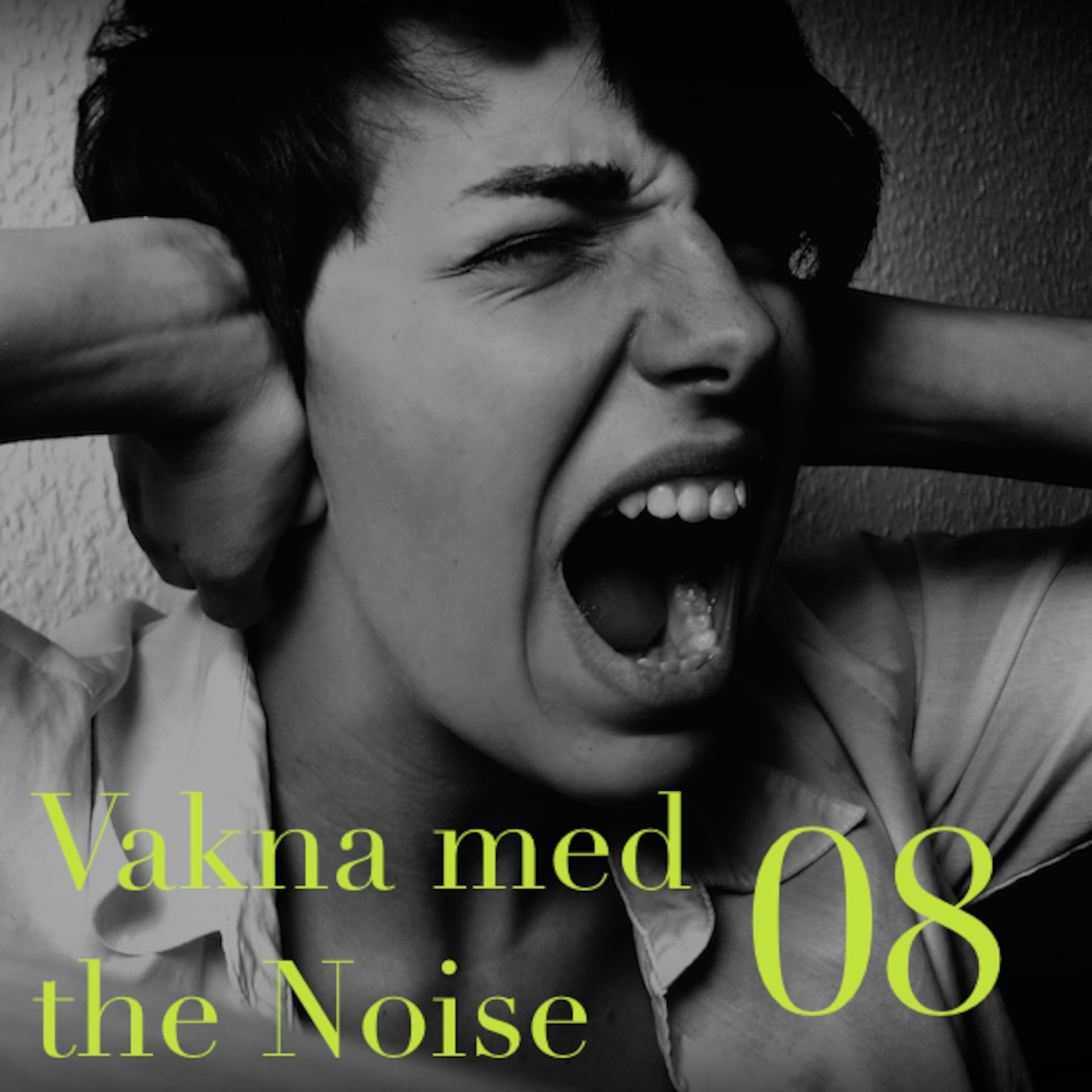 EP08 - Vakna med the Noise cover