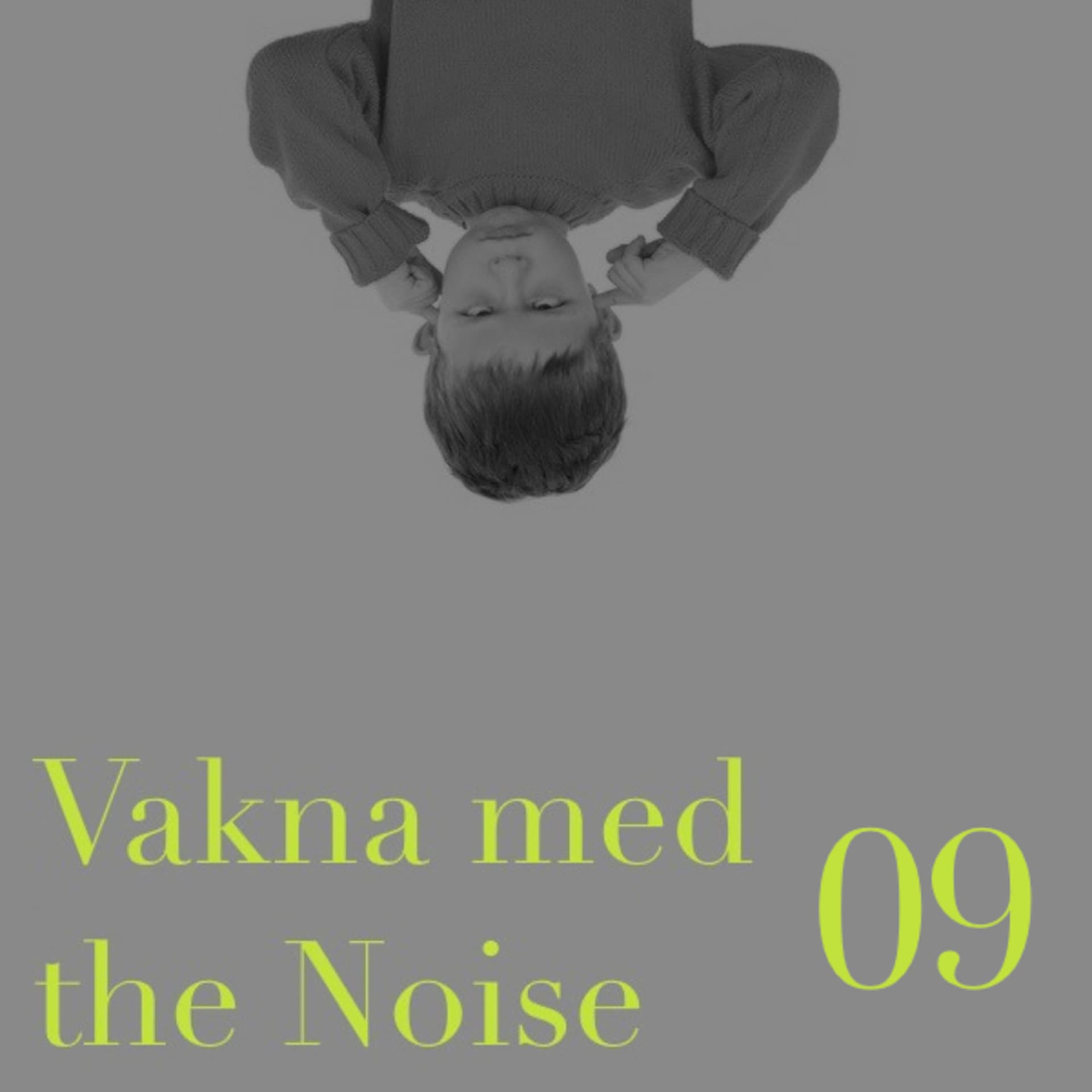 EP 09 - Vakna med the Noise cover