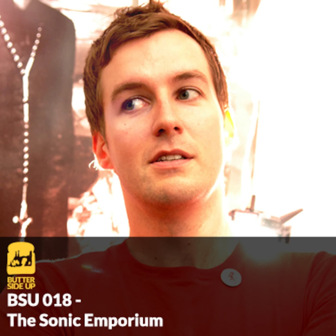 BSU 018 - The Sonic Emporium - Butter Side Up cover