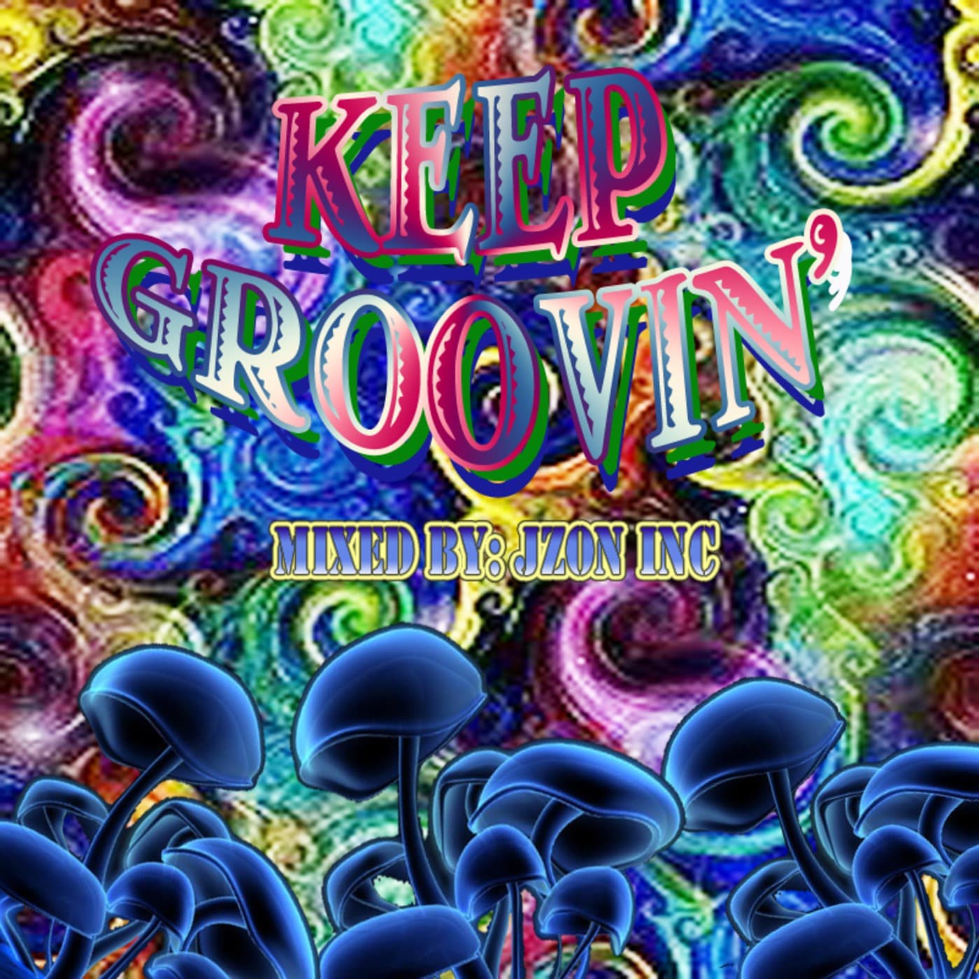 Keep Groovin' - Jzon Inc's Podcast cover