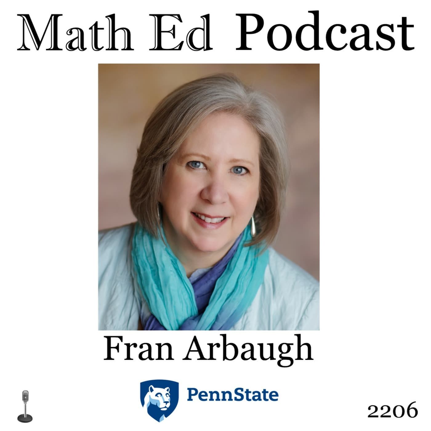 Episode 2206: 2206: Fran Arbaugh - Math Ed Podcast cover
