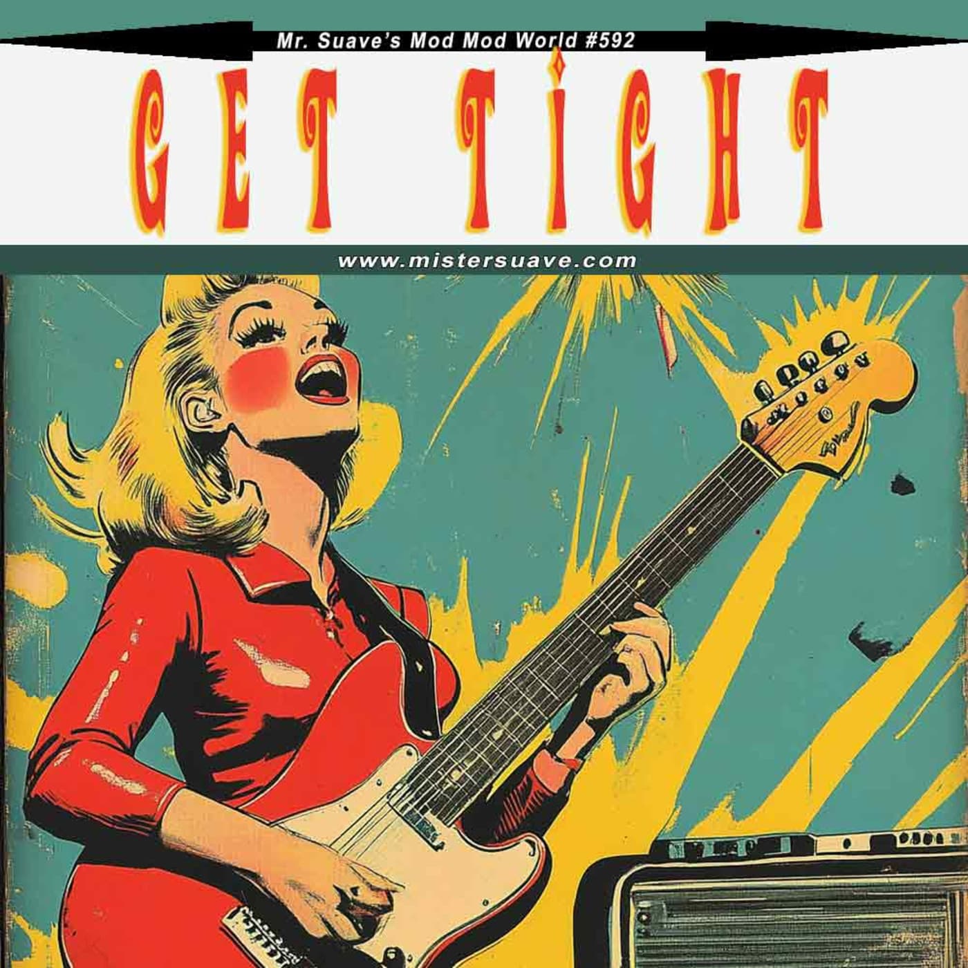 Episode 592: Modcast #592: Get Tight - Mr. Suave's Mod Mod World cover