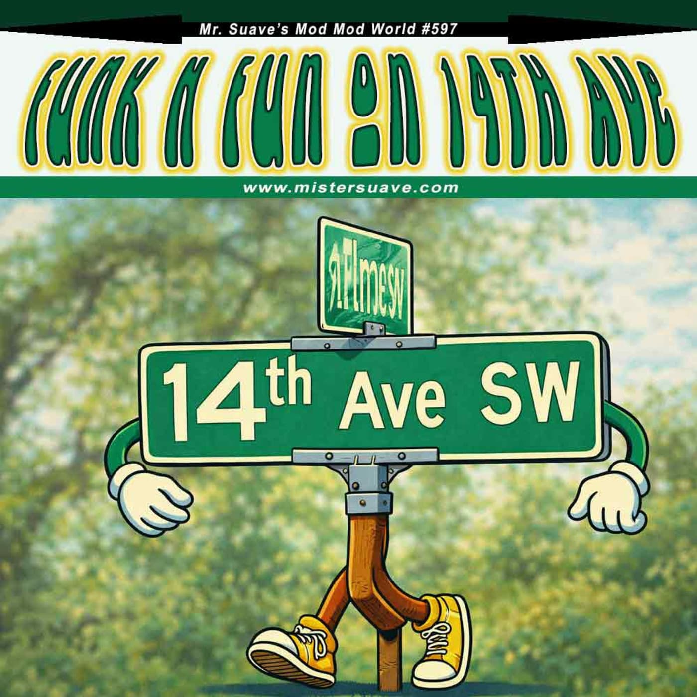 Episode 597: Modcast #597: Funk-N-Fun On 14th Ave - Mr. Suave's Mod Mod World cover