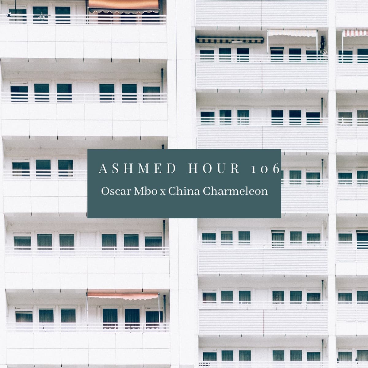 Episode 107: Ashmed Hour 106 // Main Mix By Oscar Mbo - The Ashmed Hour Podcast Series cover
