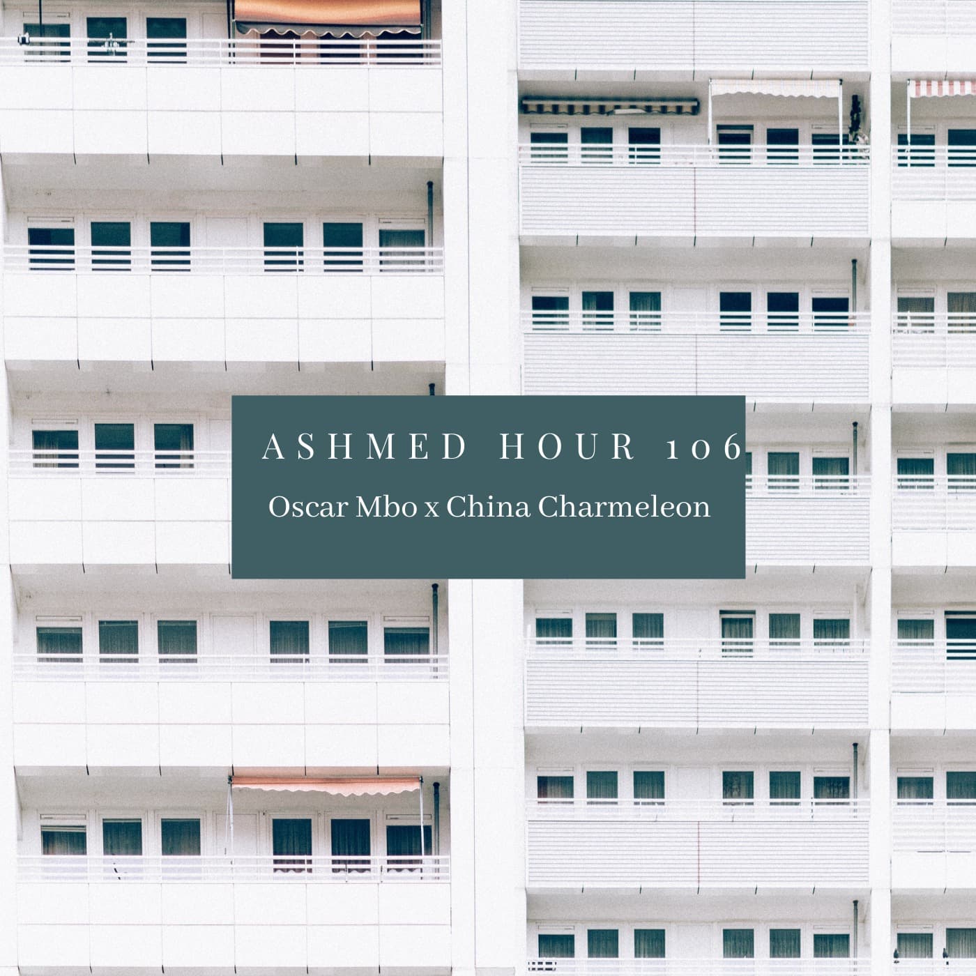 Episode 107: Ashmed Hour 106 // Main Mix By Oscar Mbo - The Ashmed Hour Podcast Series cover