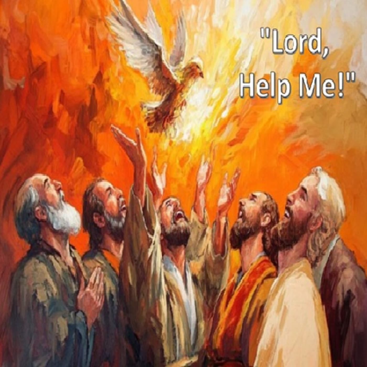 Episode 583: Lord Help Me! - Central Baptist Church Podcast cover