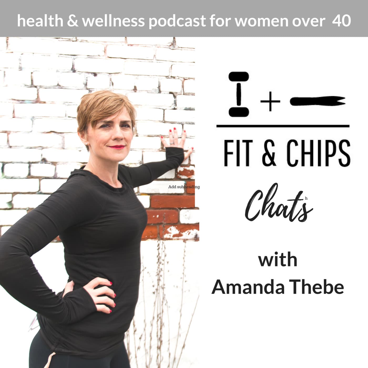 Episode 68 -  Allison Tenney, Strength Coach - Fit n’ Chips Chats cover