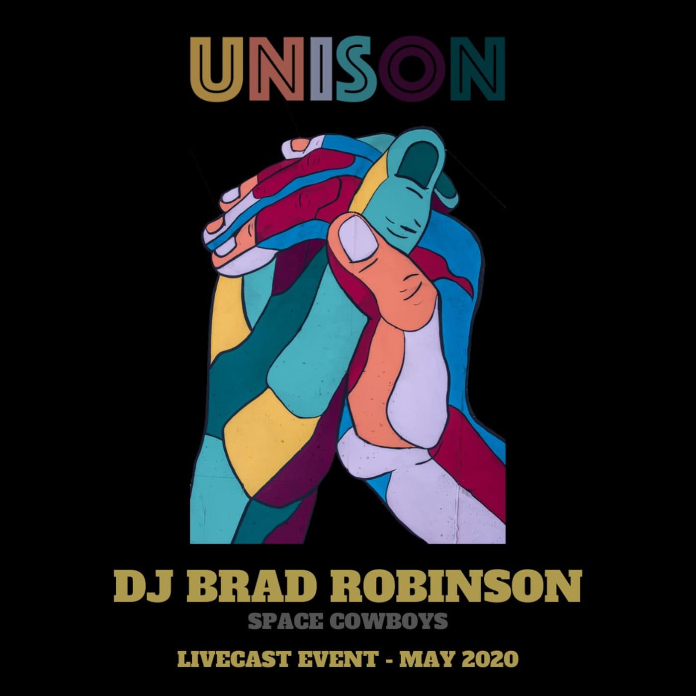 Unison Livecast Event May 2020 - DJ Brad Robinson's Podcast cover