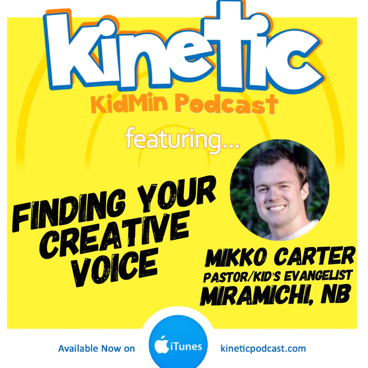 Finding Your Creative Voice with Mikko Carter #30 - Kinetic Podcast cover