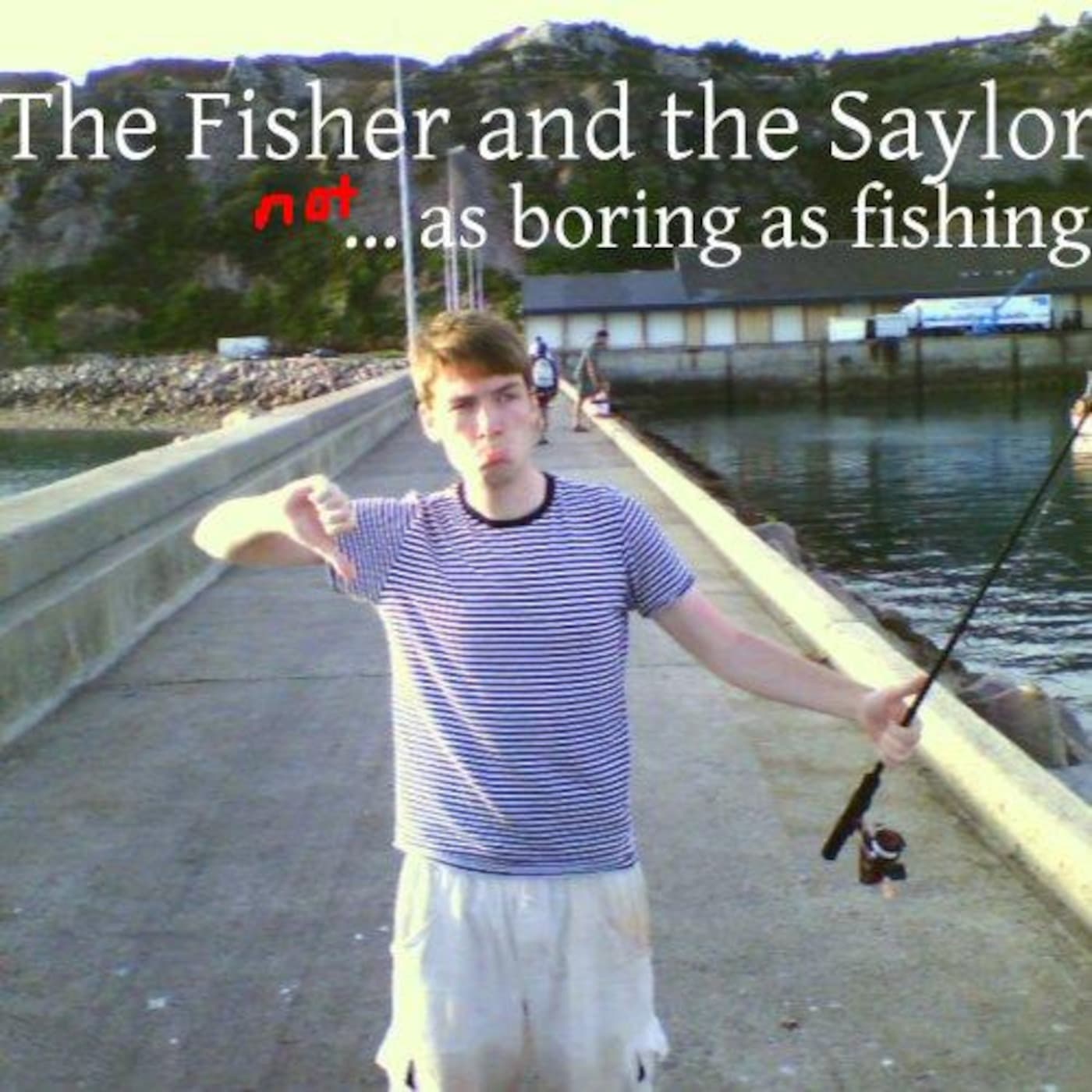 Podcast #3 - The Fisher and The Saylor cover