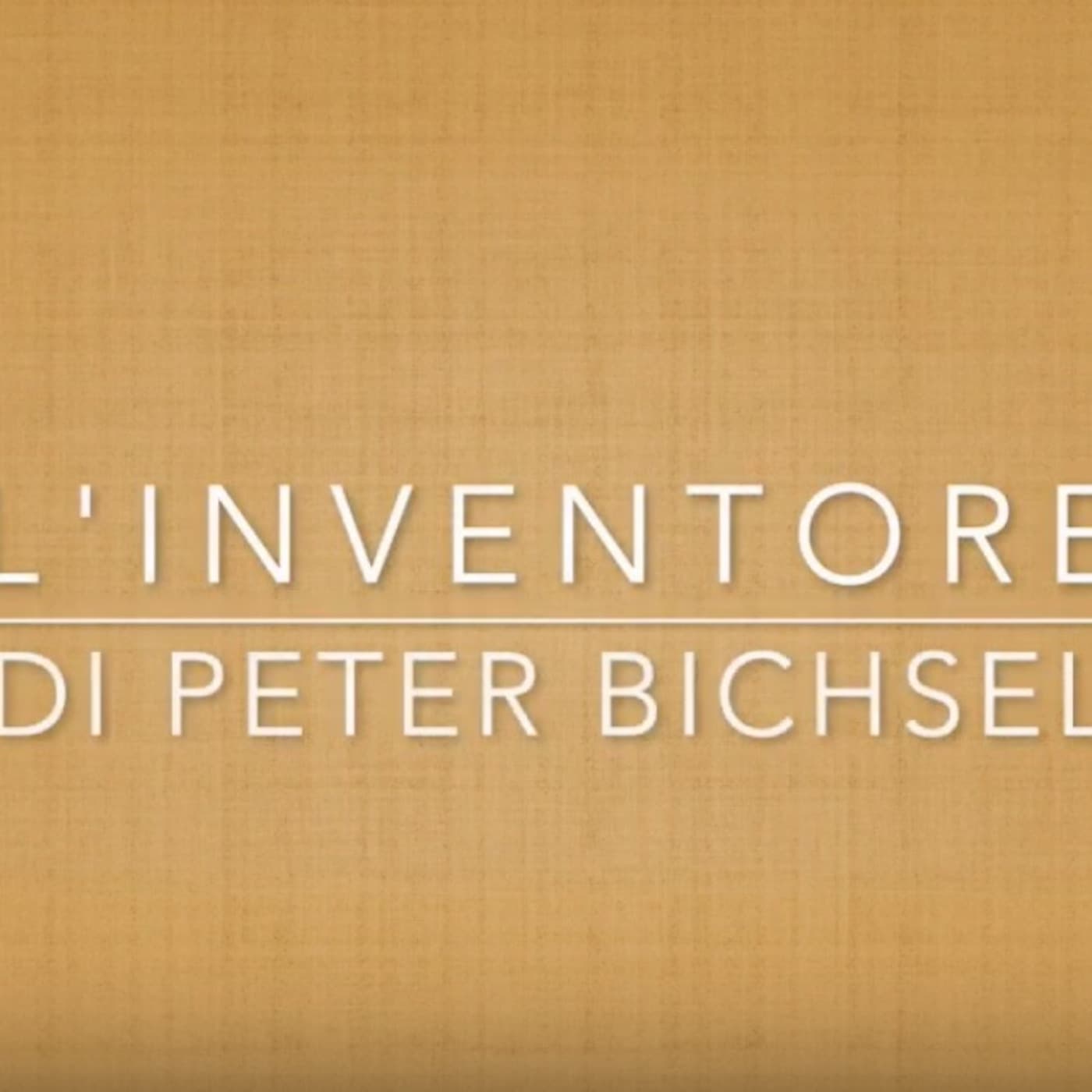 L'inventore - di Peter Bichsel - Audio - racconti/libri/storie cover