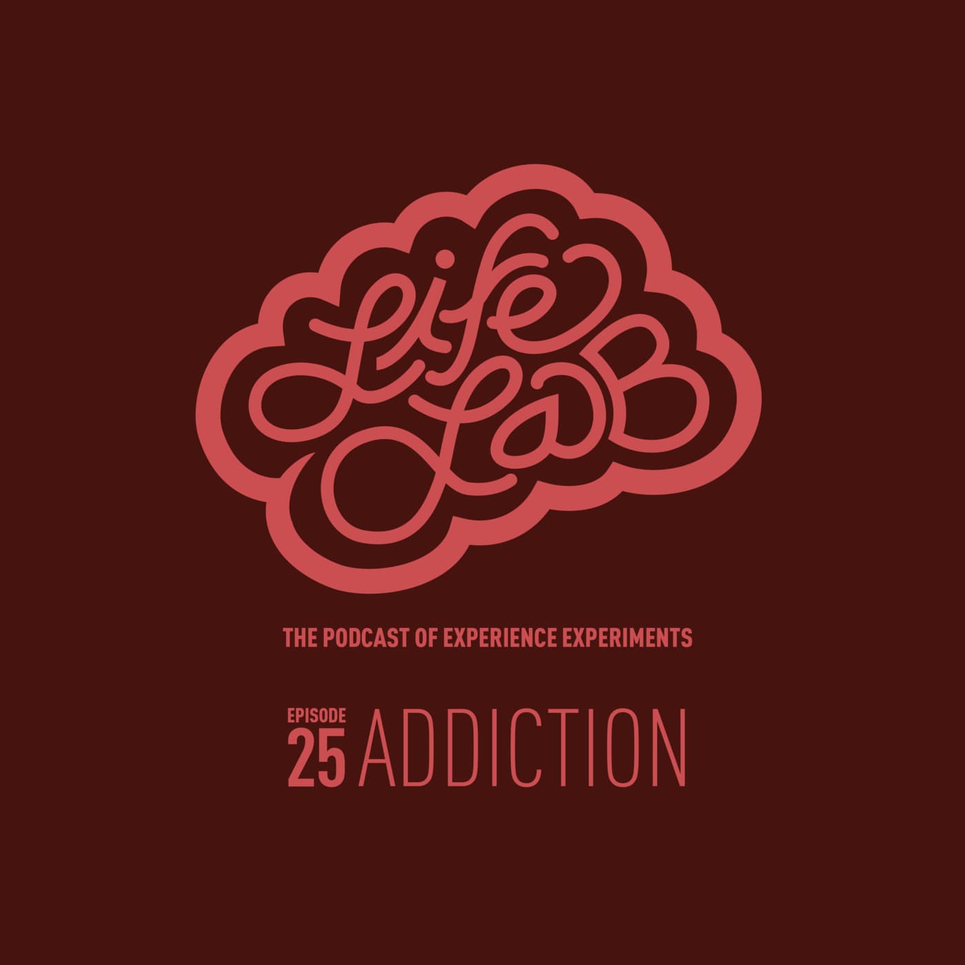 25 - Addiction - Life Lab cover