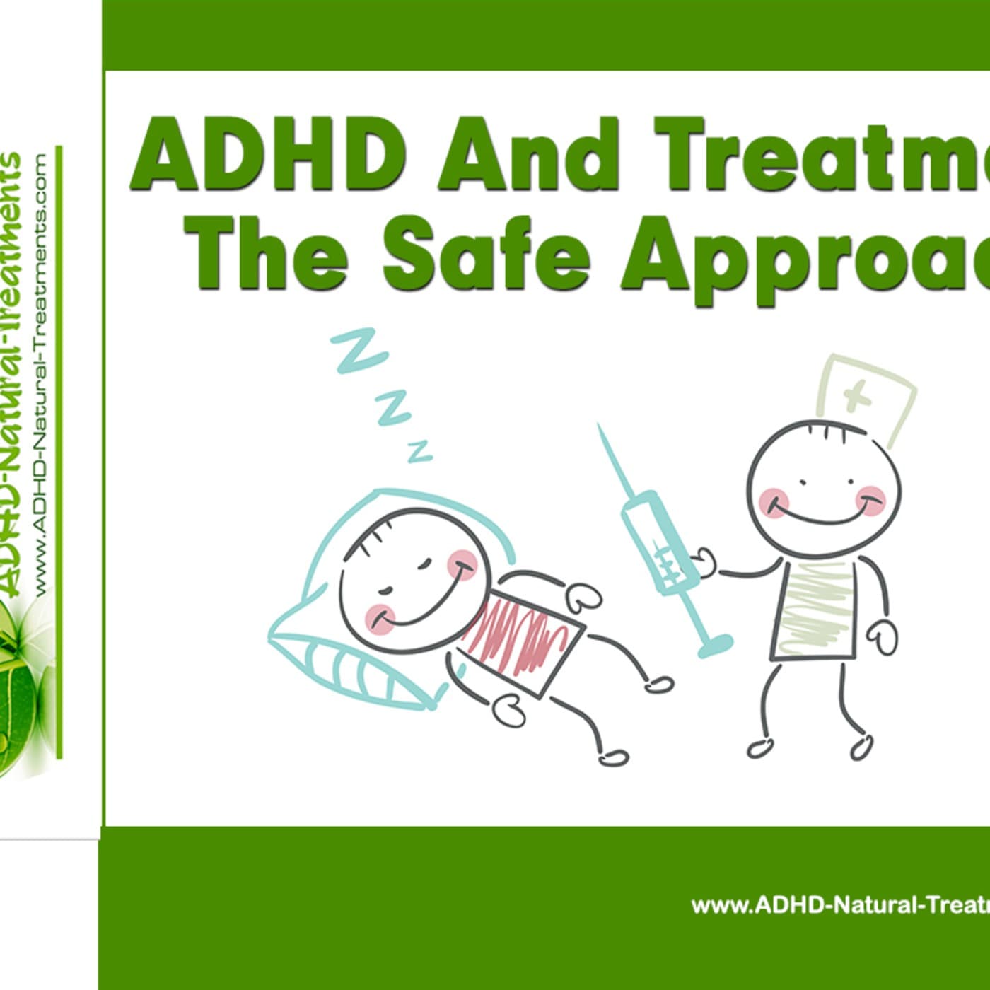 ADHD And Treatment - ADHD Treatment - Treatment Of ADHD - Treatment For ADHD - ADHD Natural Treatments cover