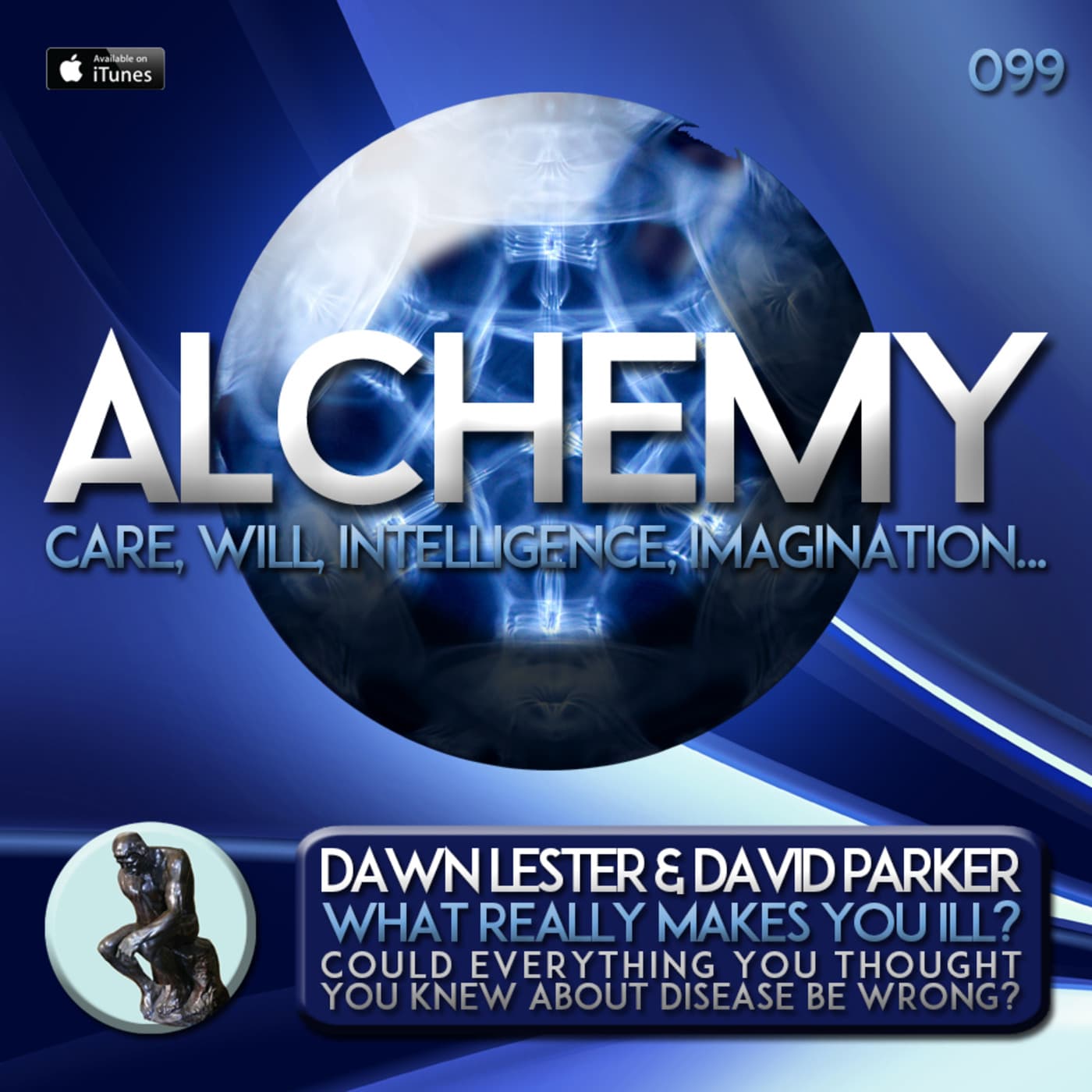 Alchemy 099 - Dawn Lester & David Parker - What Really Makes You Ill? - Alchemy cover