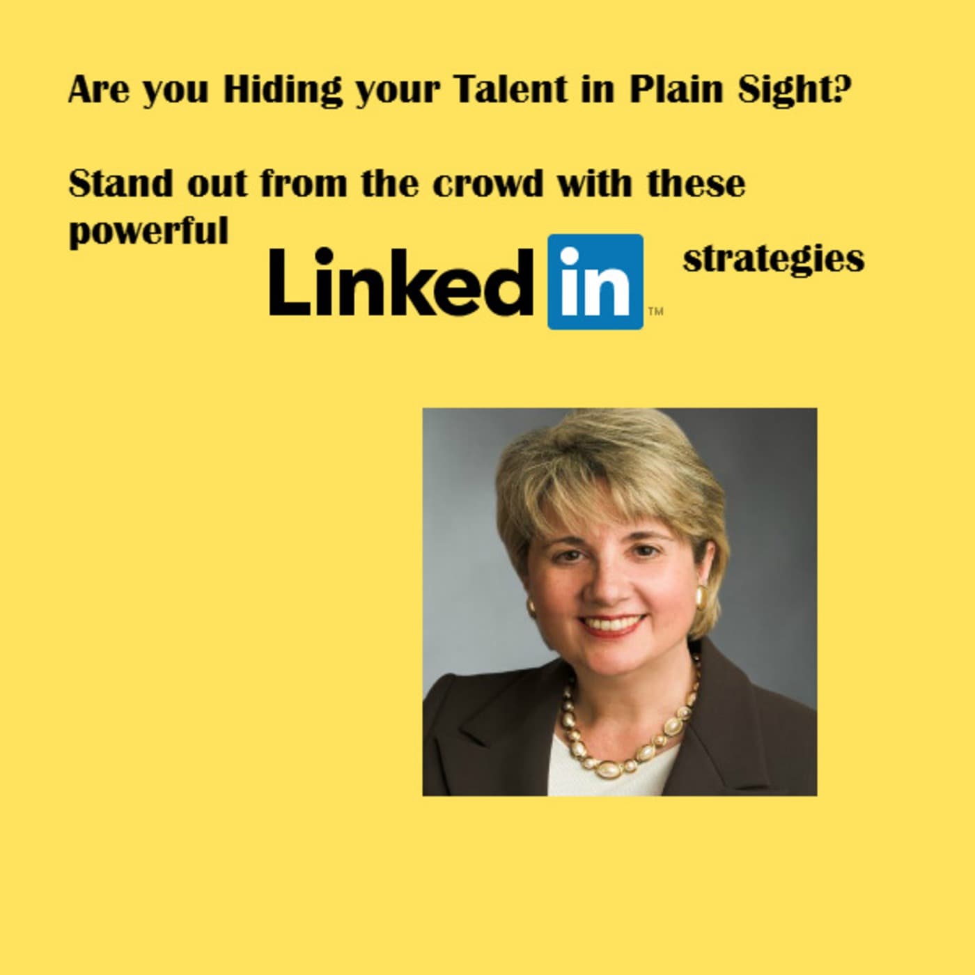 Hiding your Talent in Plain Sight? Powerful LinkedIn Strategies - LisaFM cover