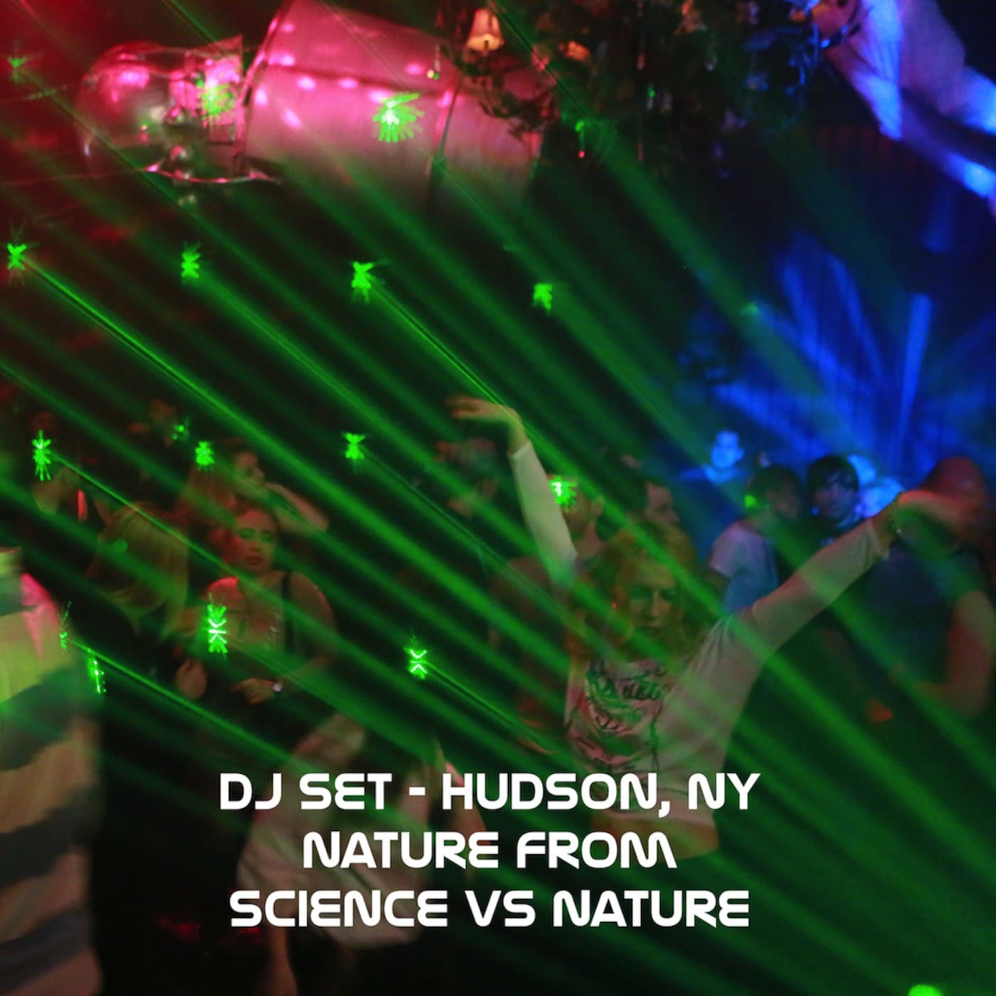 DJ set by Nature from SVN - Science Vs Nature PodCast cover