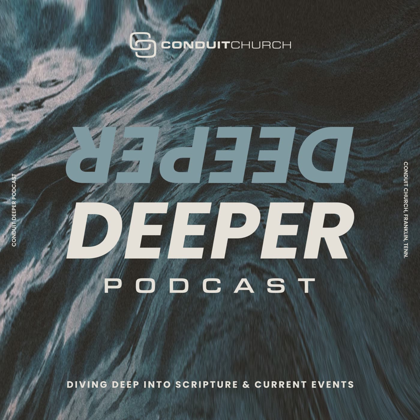 Deeper 219 - Faith-Maxxing - Conduit Church Podcast cover