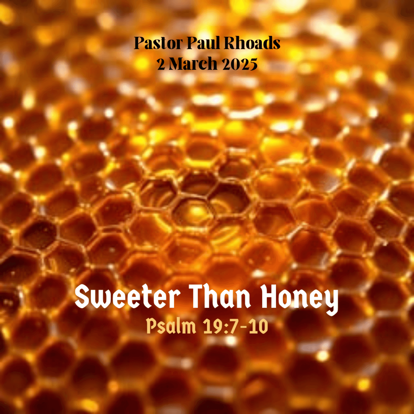 Episode 732: Sweeter Than Honey - Harbor Rock Tabernacle cover