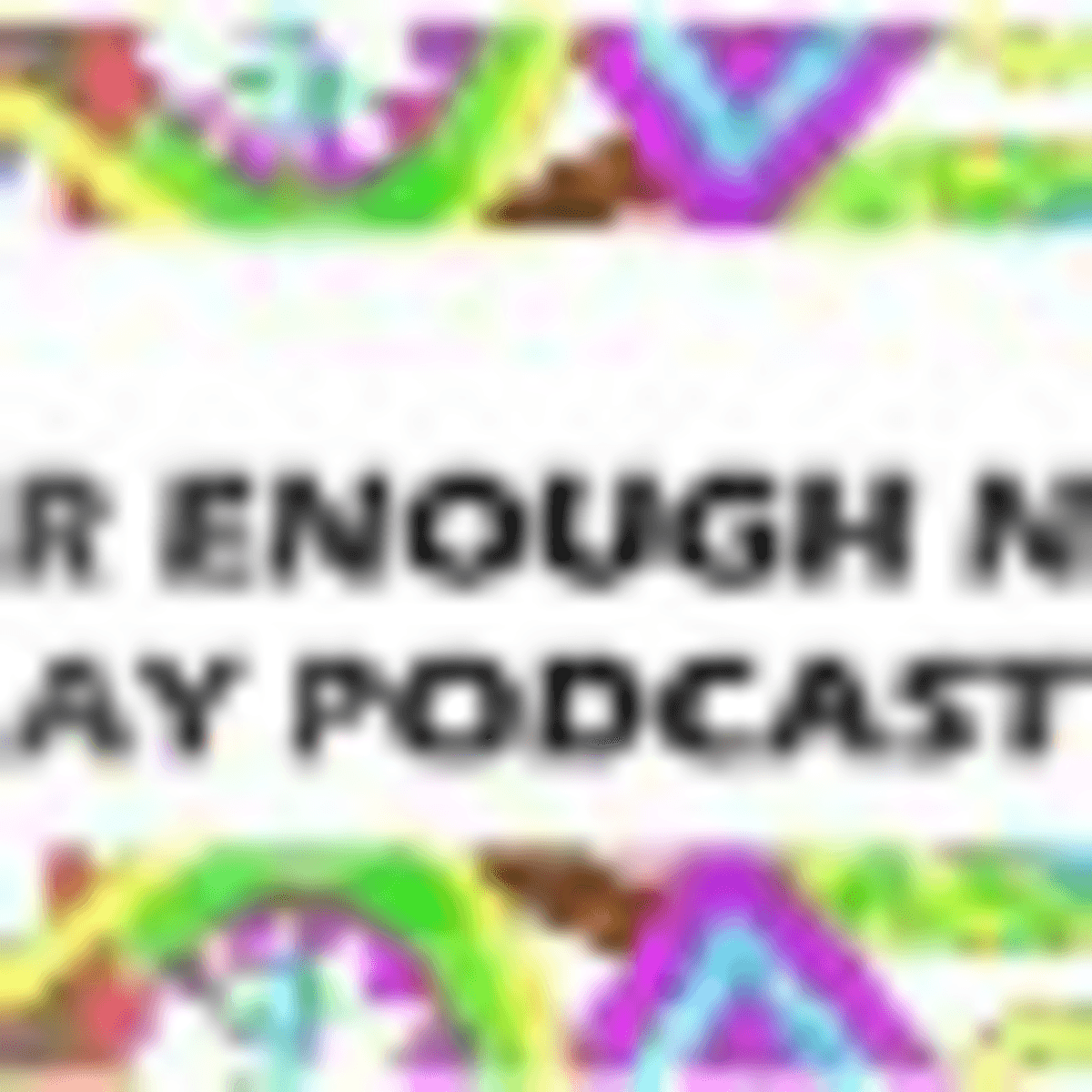 The Never Enough Notes Podcast 7! - The Never Enough Notes Podcast cover