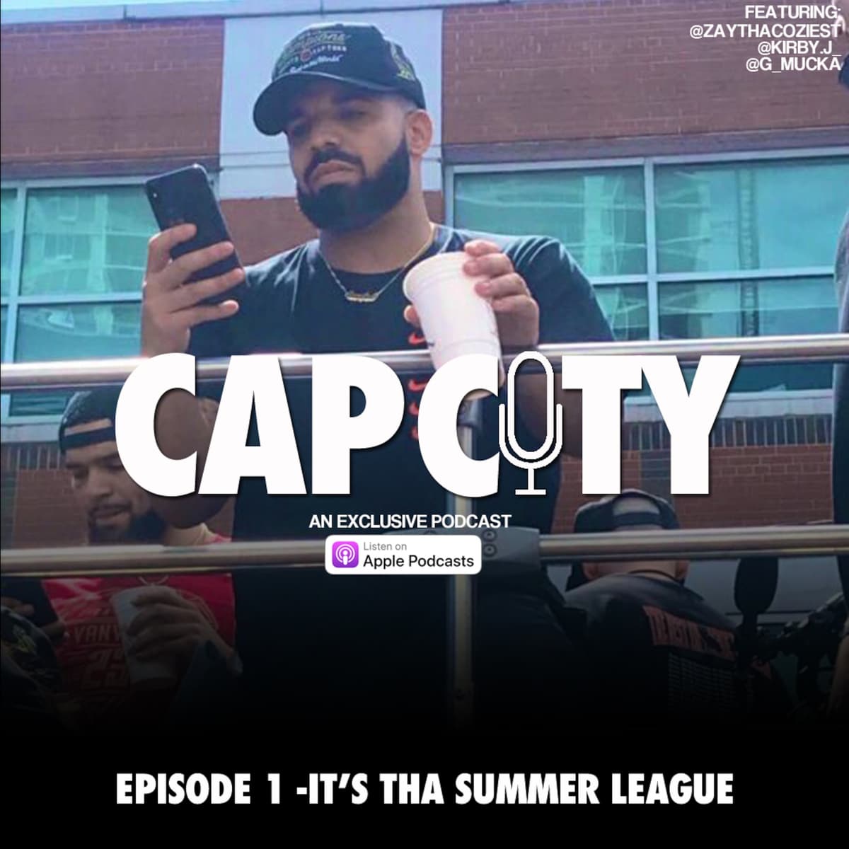 Episode 2: It's Tha Summer League - Cap City cover