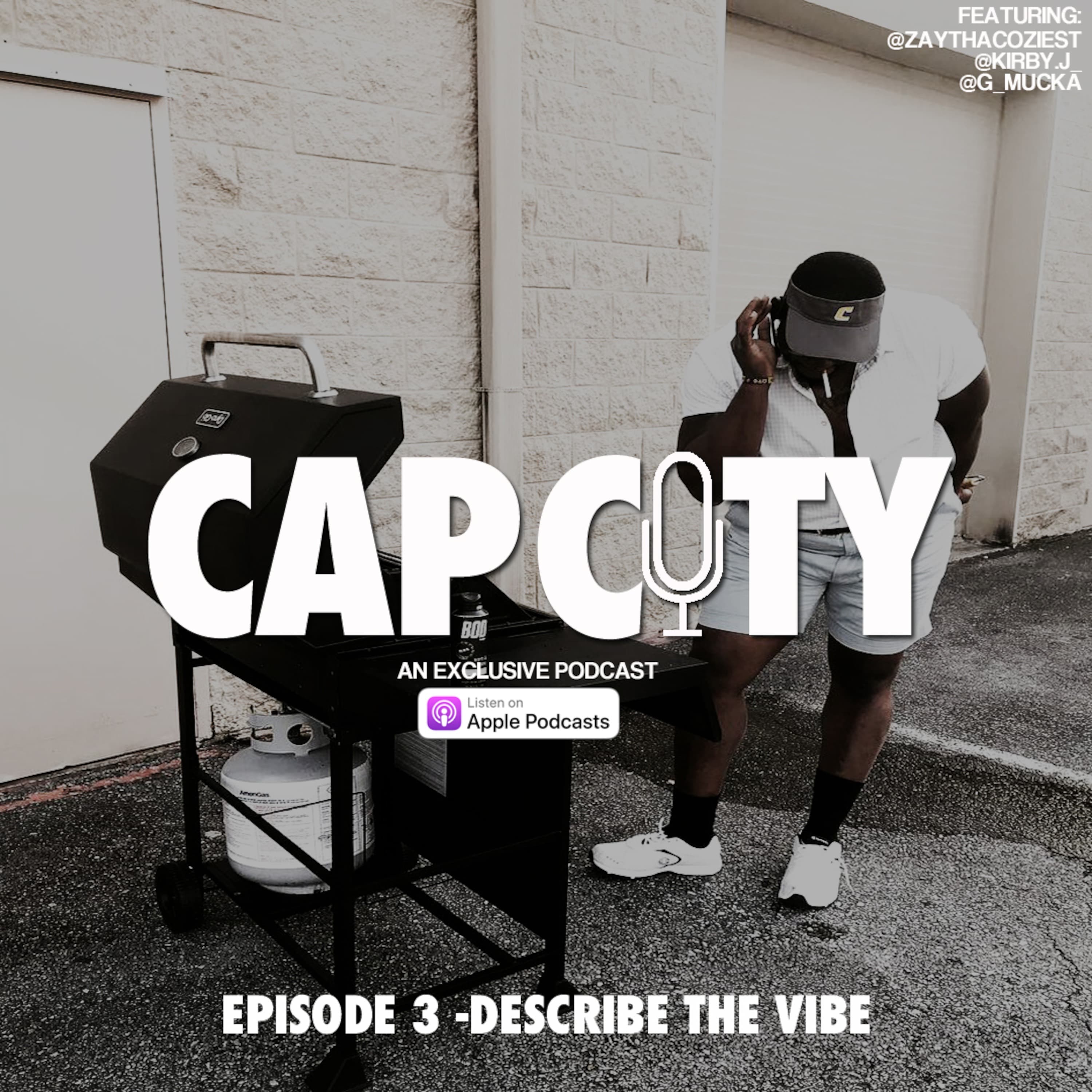 Episode 3: Describe The Vibe - Cap City cover