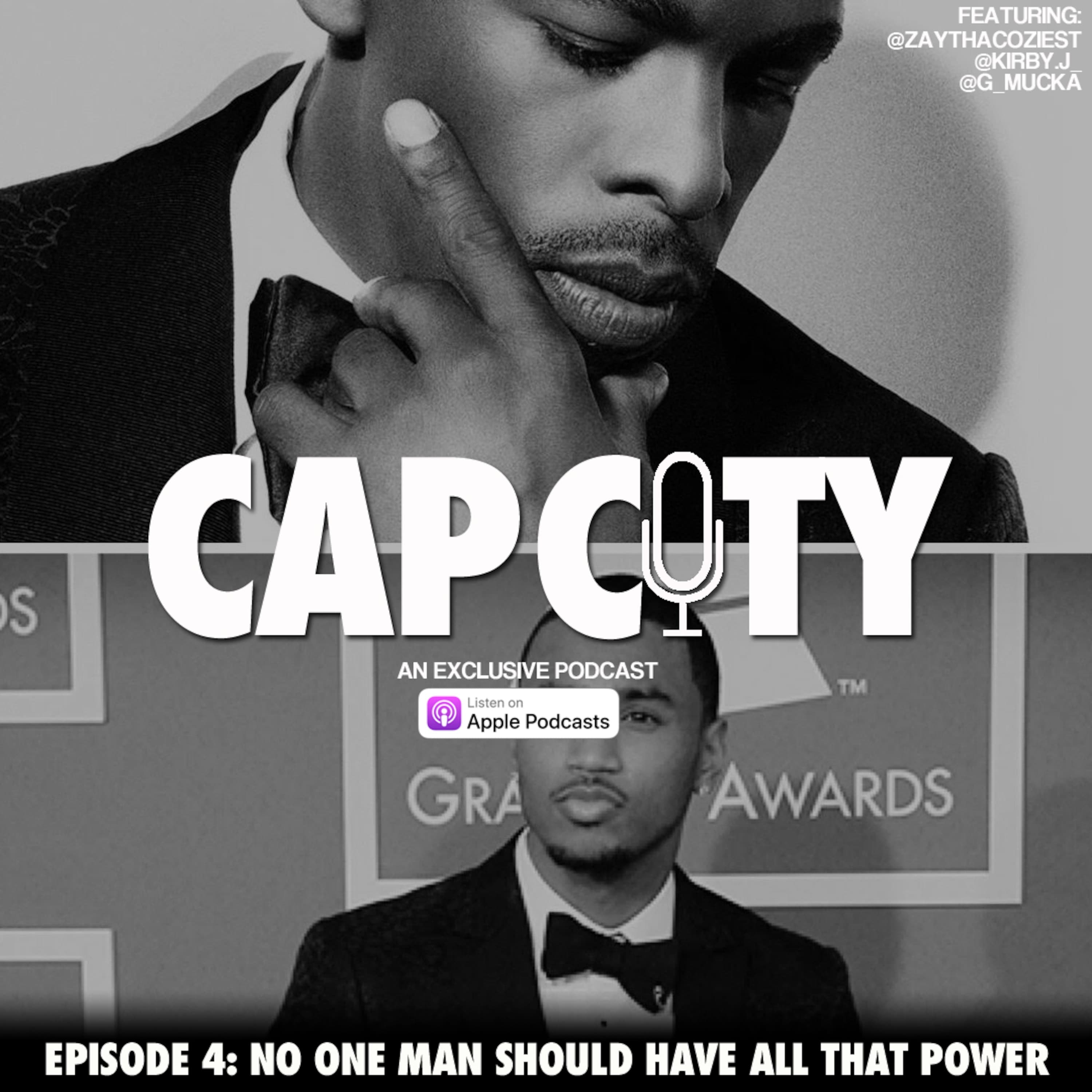 Episode 4: No One Man Should Have All That POWER - Cap City cover