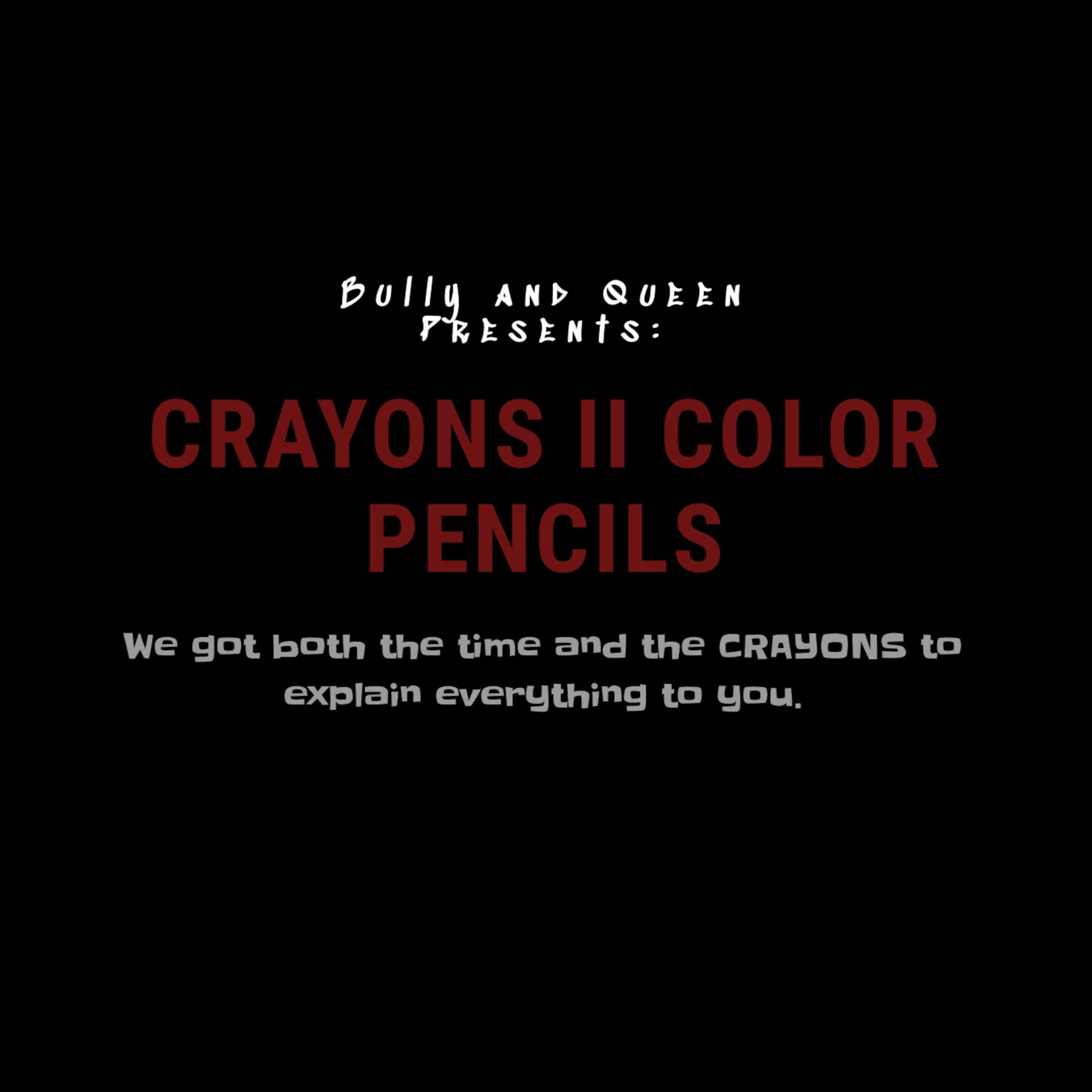 Episode 1: The Introduction - Crayons II Color Pencils cover