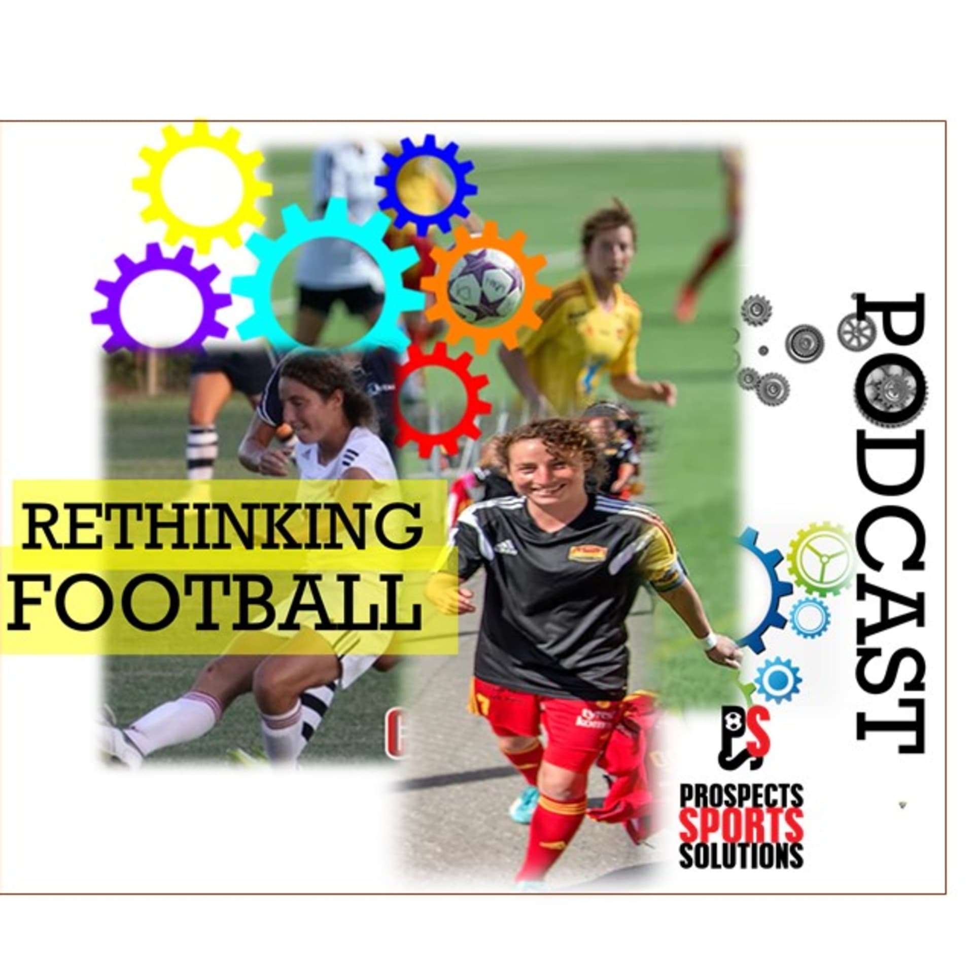 S1E11 From Dreamer to Trailblazer - Rethinking Football cover