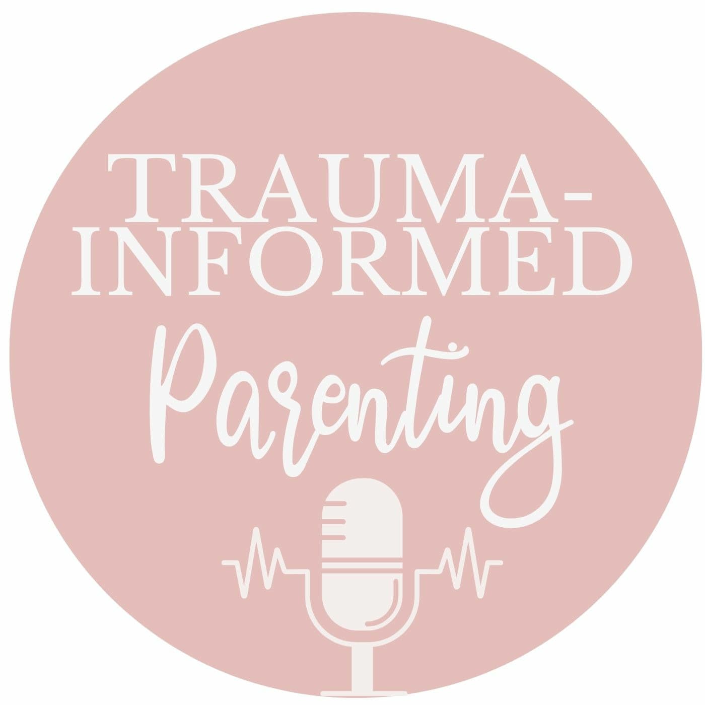 Trauma-Informed Parenting cover