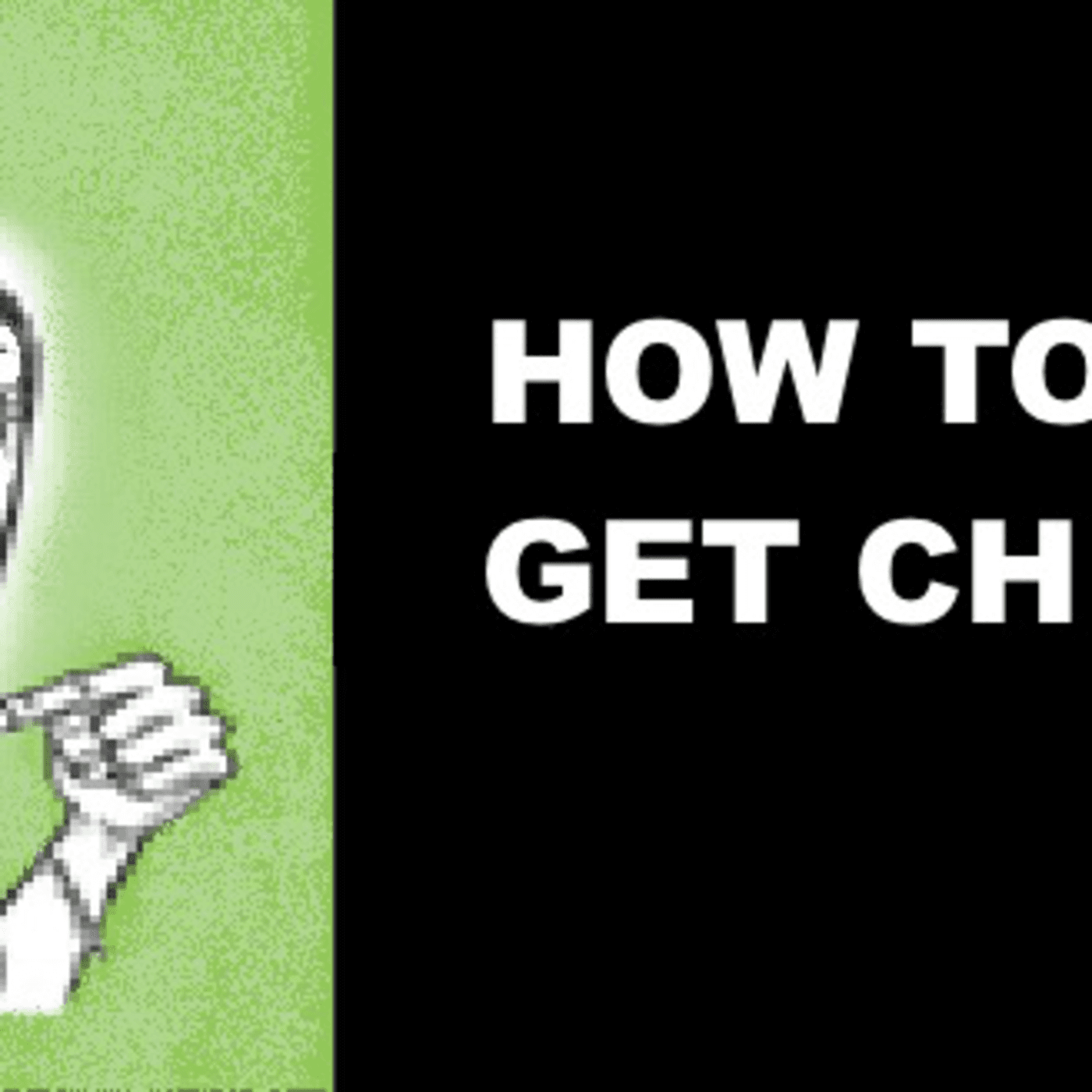 How To Get Chicks cover