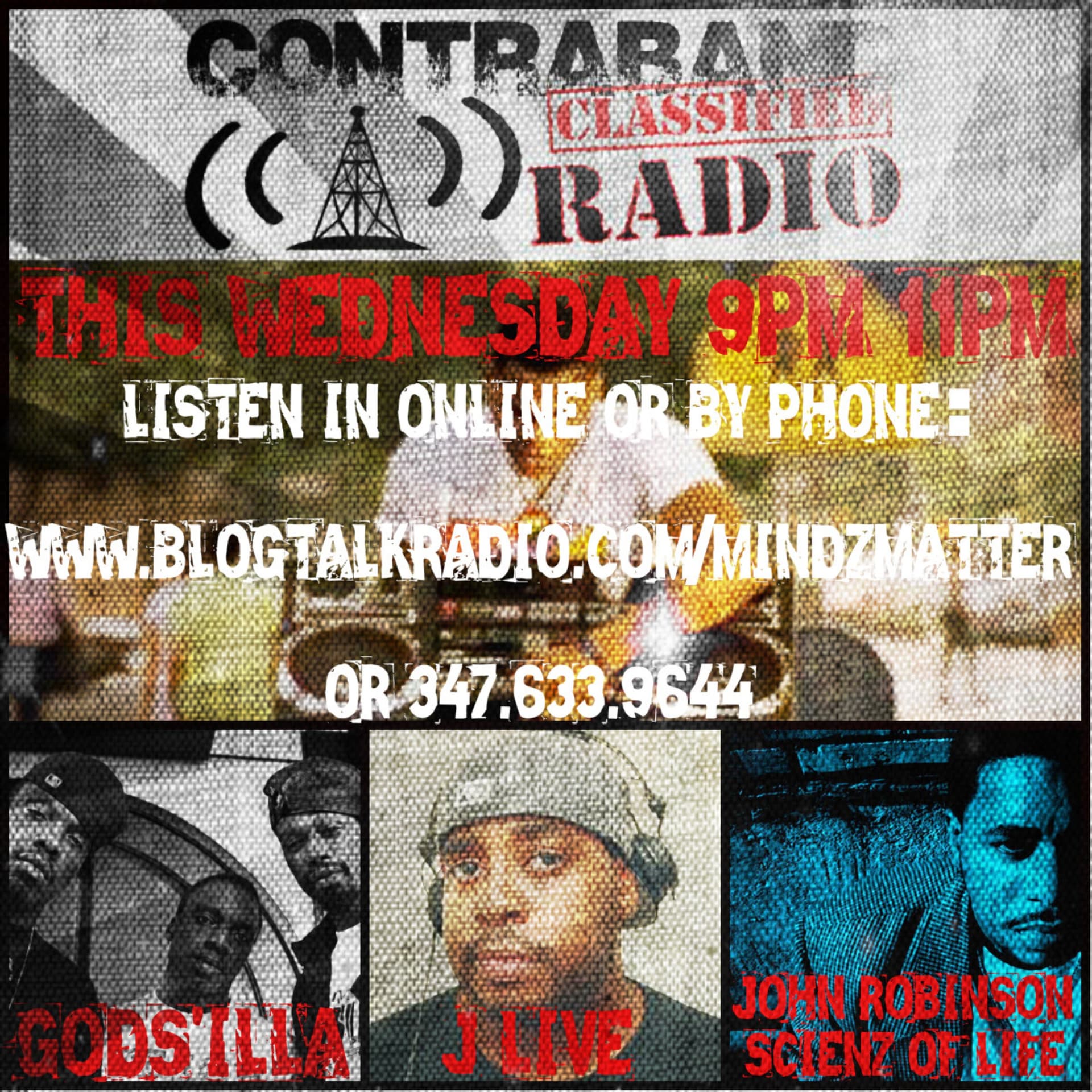 "Righteous Retribution" w/ Gods'illa, J-Live and John Robinson - CONTRABAND CLASSIFIED cover