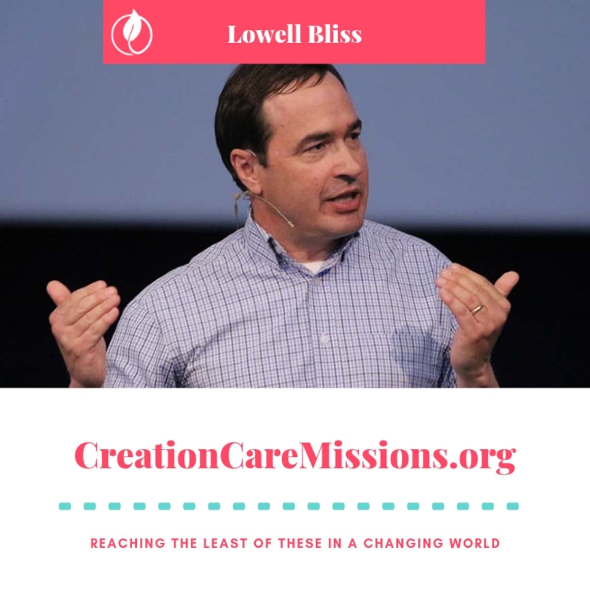 From Chad to Paris - Podcast with Lowell Bliss - Creation Care Mission's Podcast cover
