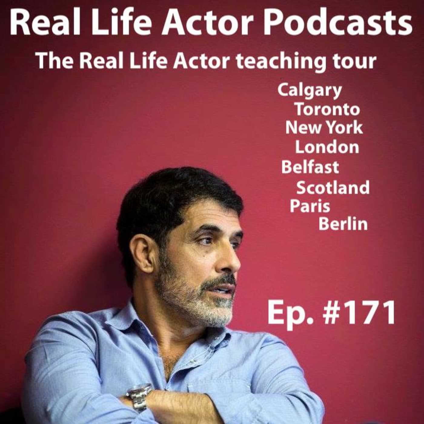 Episode 171: The Real Life Actor teaching tour spring 2025 — The Real Life Actor cover