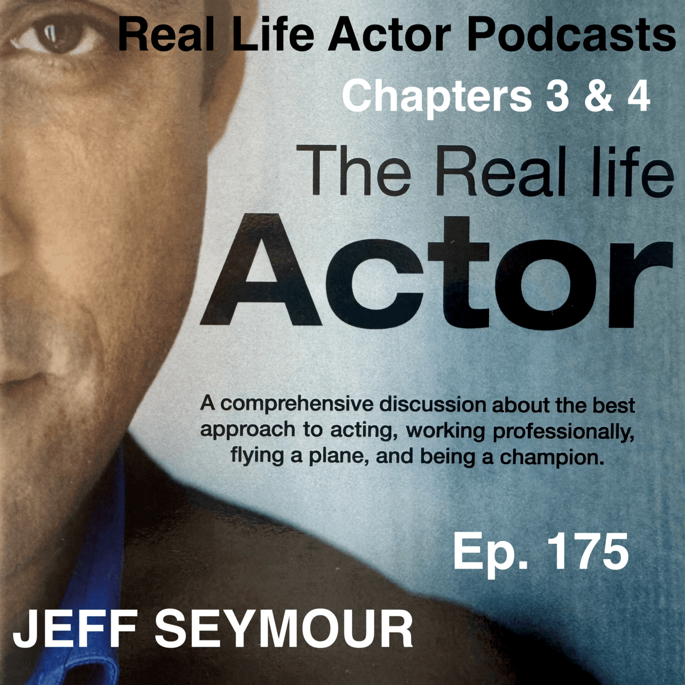 Episode 175: Chapters 3&4 - The Real Life Actor cover