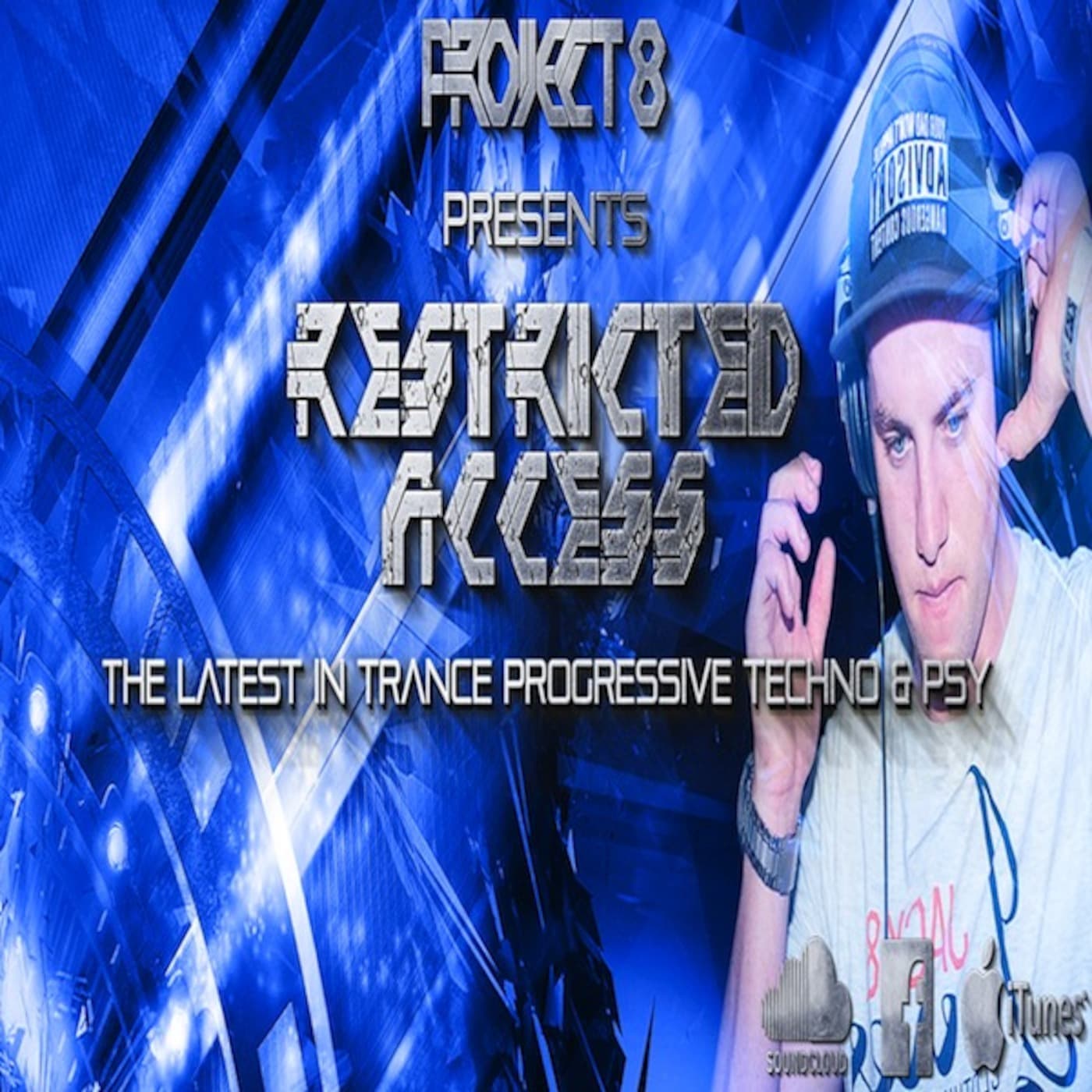 Project 8 Presents Restricted Access Episode 003 - Project 8 Presents Restricted Access Episode 002 cover