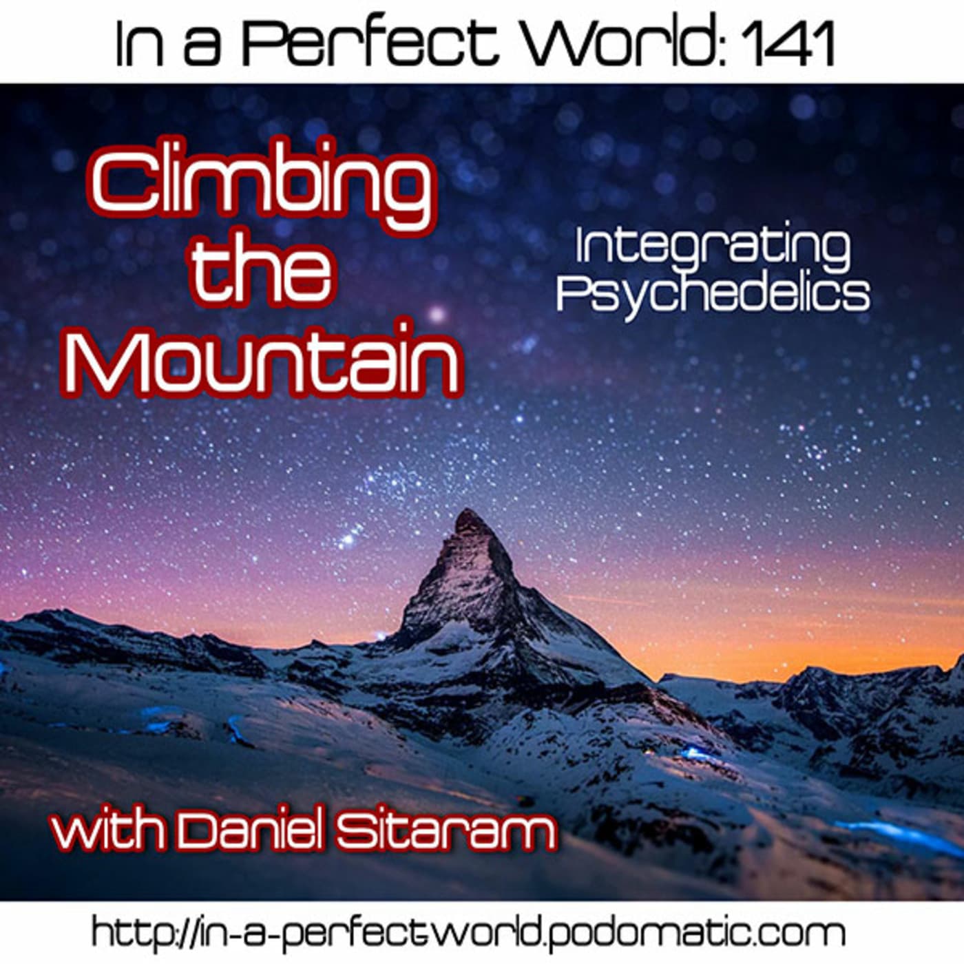 141: Climbing the Mountain - In A Perfect World cover