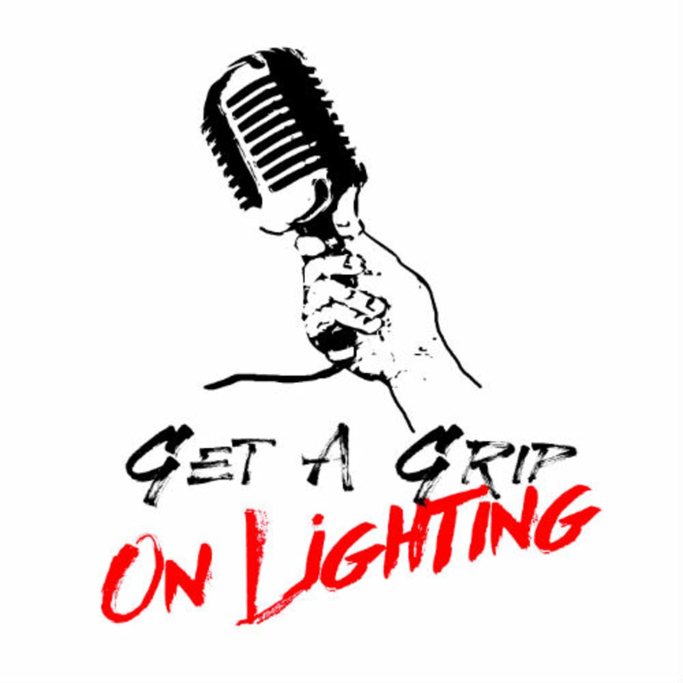 Special - What's Essential and what isn't? - Get A Grip On Lighting Podcast cover