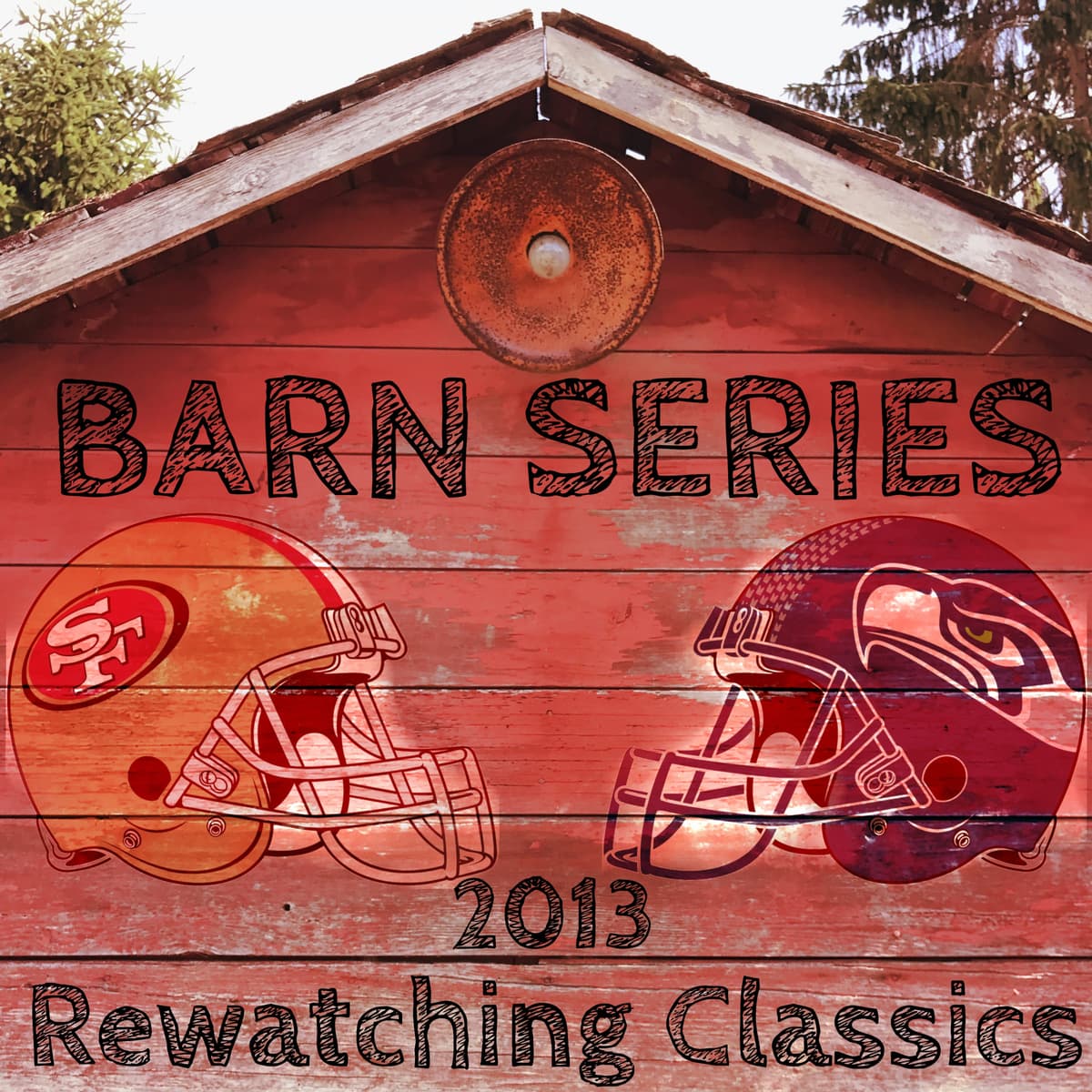 Barn Series #5 - SF vs SEA 2013 NFCC - Headless Chickens Podcast cover