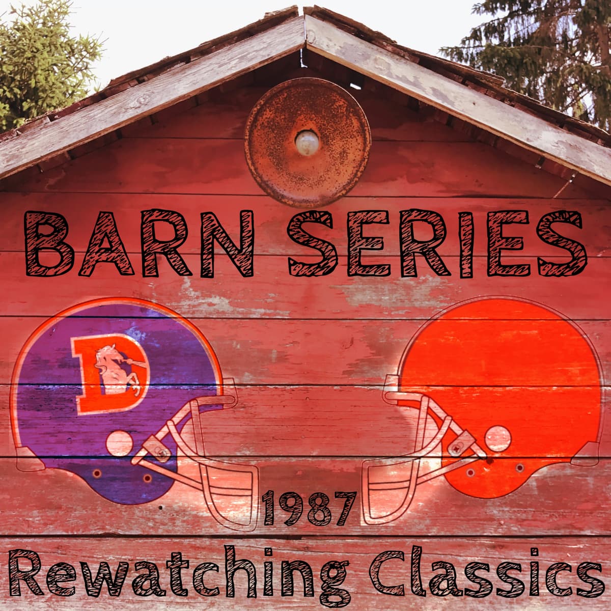 Barn Series #7 - CLE vs DEN 1987 AFCC - Headless Chickens Podcast cover