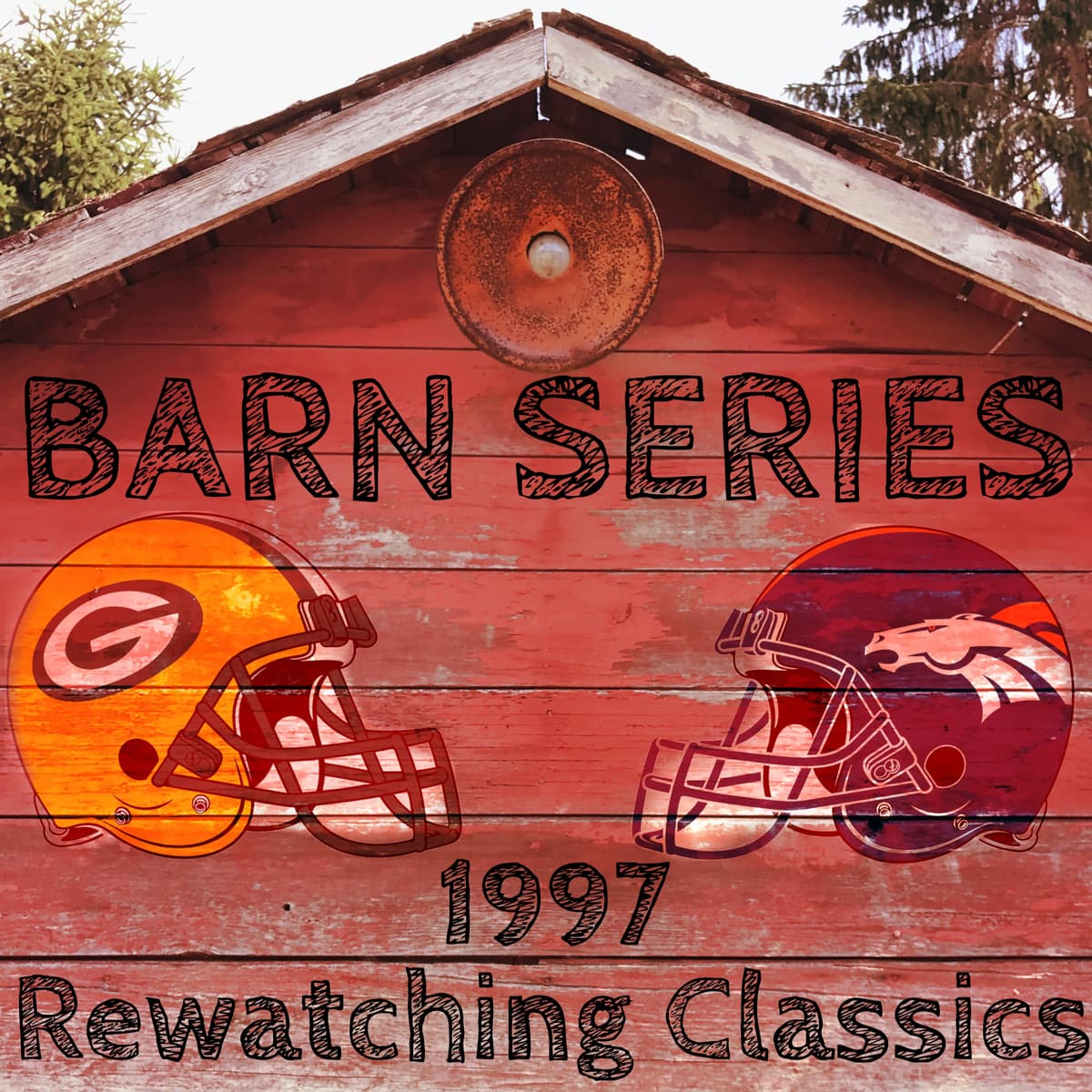 Barn Series #10 - GB vs DEN 1997 Super Bowl - Headless Chickens Podcast cover